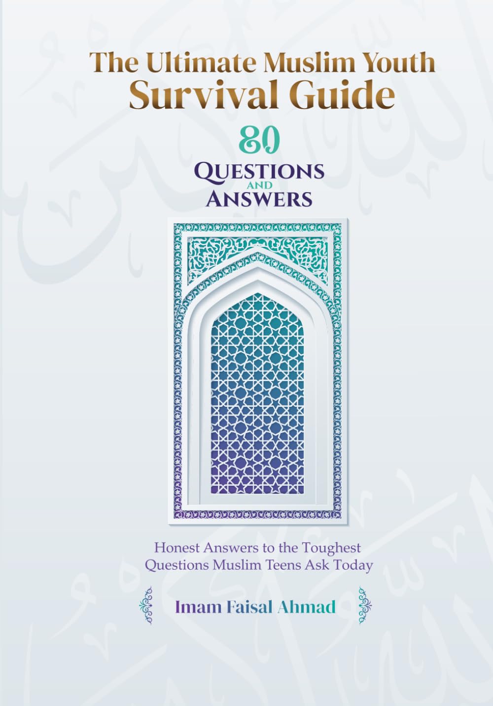 The Ultimate Muslim Youth Survival Guide