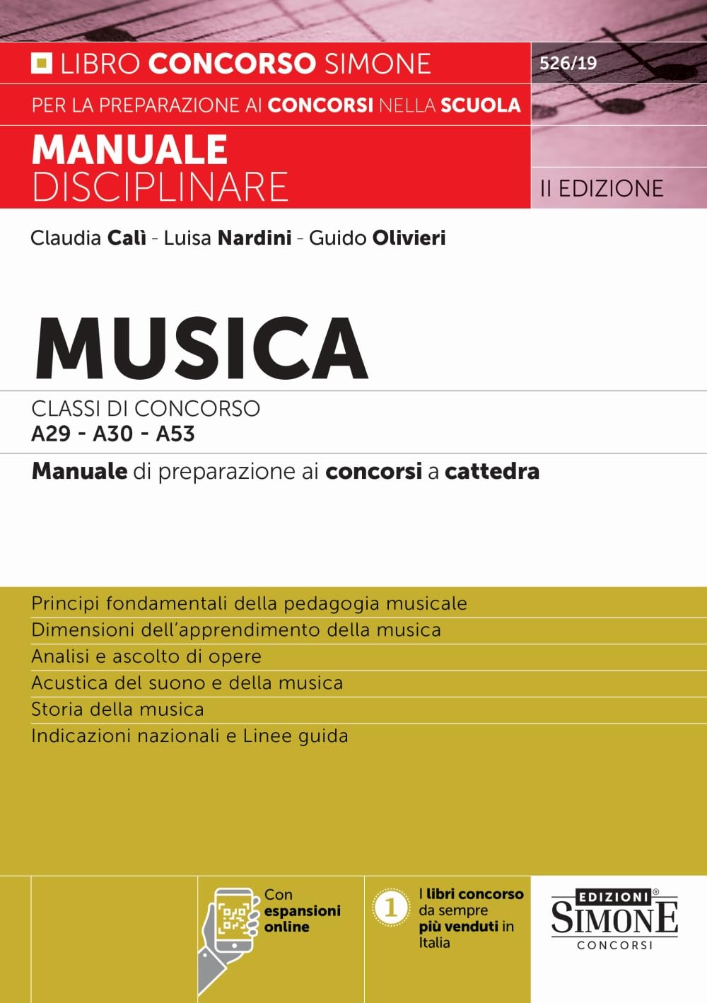 Manuale Disciplinare Musica Classi di concorso A29 - A30 - A53 - Manuale disciplinare per la preparazione ai concorsi a cattedra