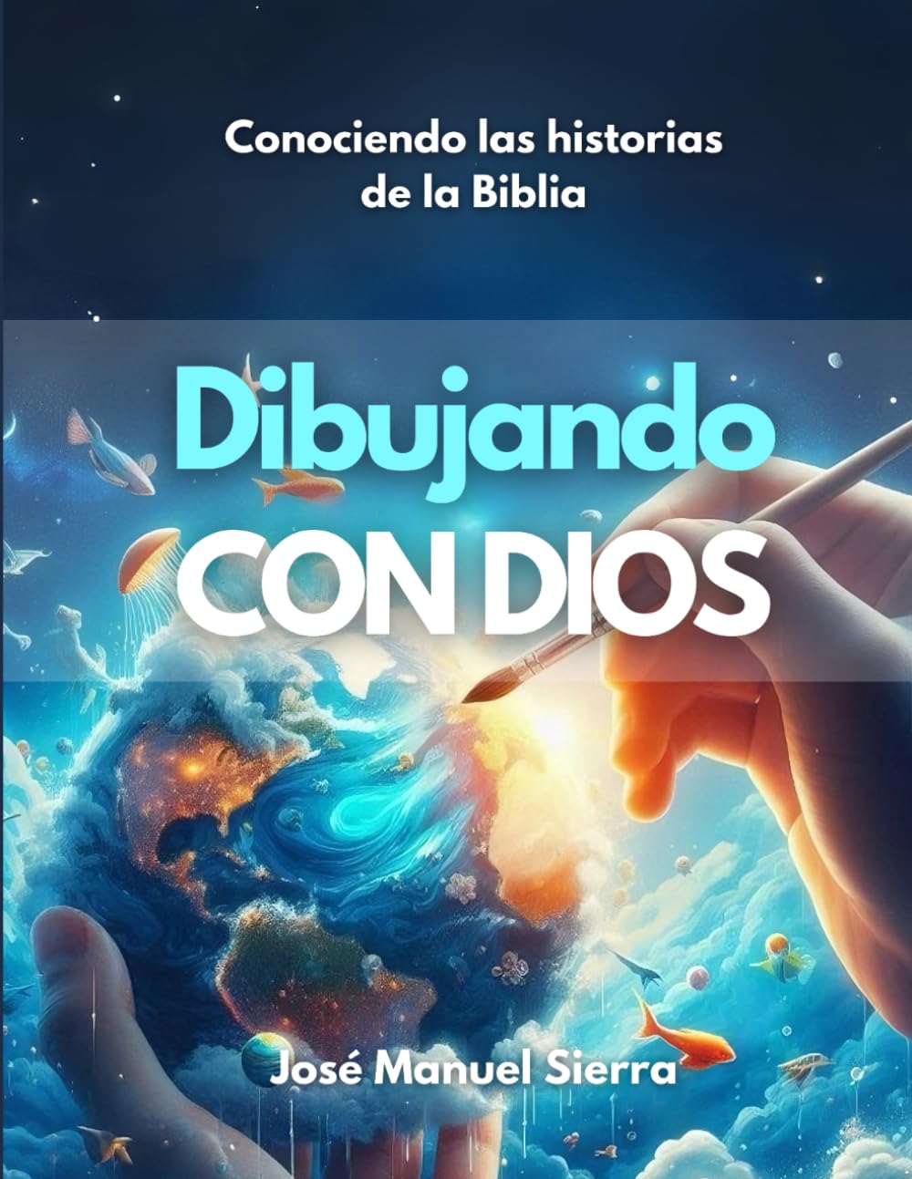 Dibujando con Dios: Conociendo las historias de la Biblia