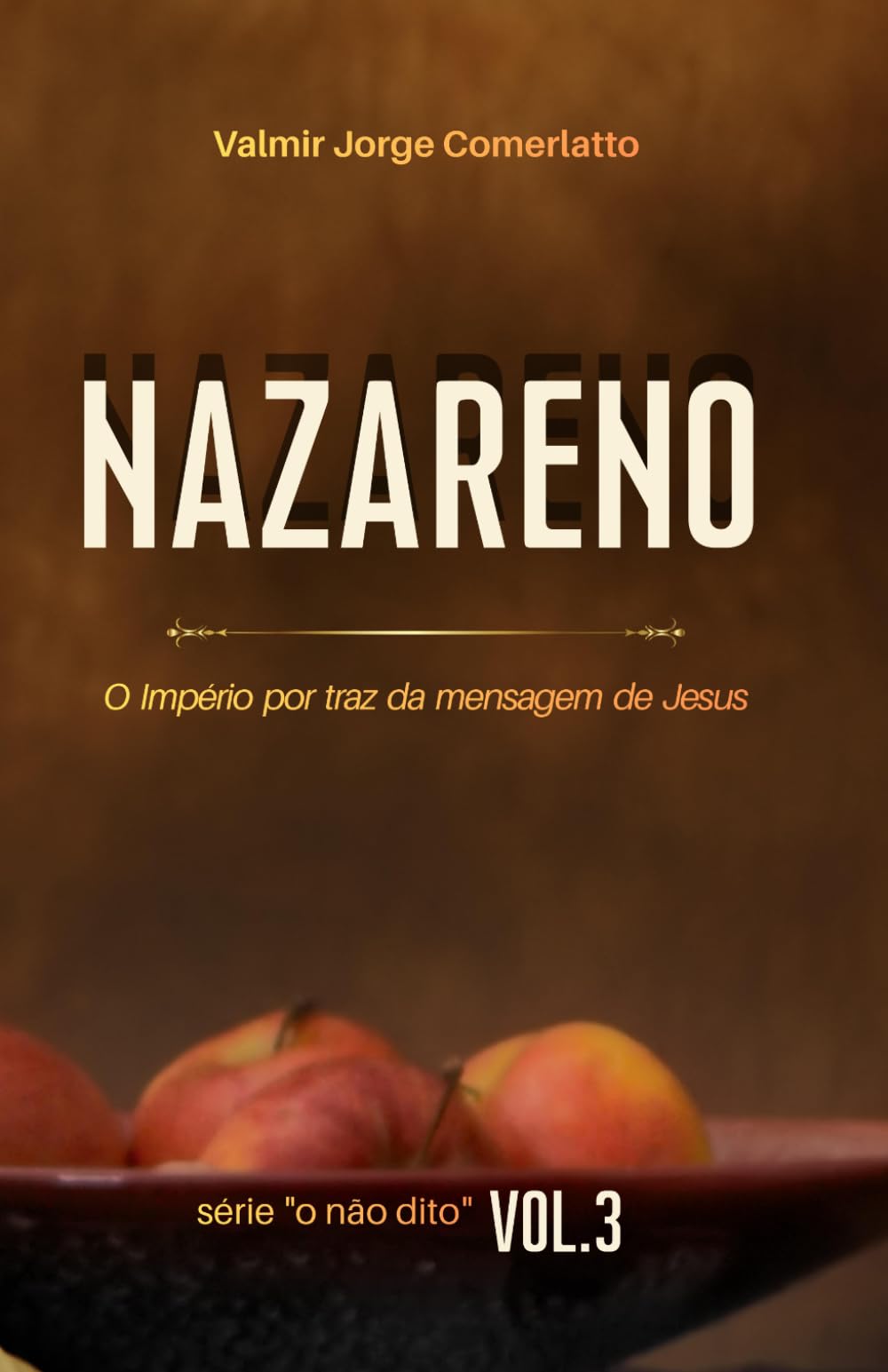 NAZARENO: Entre o Império e o Reino (O NÃO DITO)