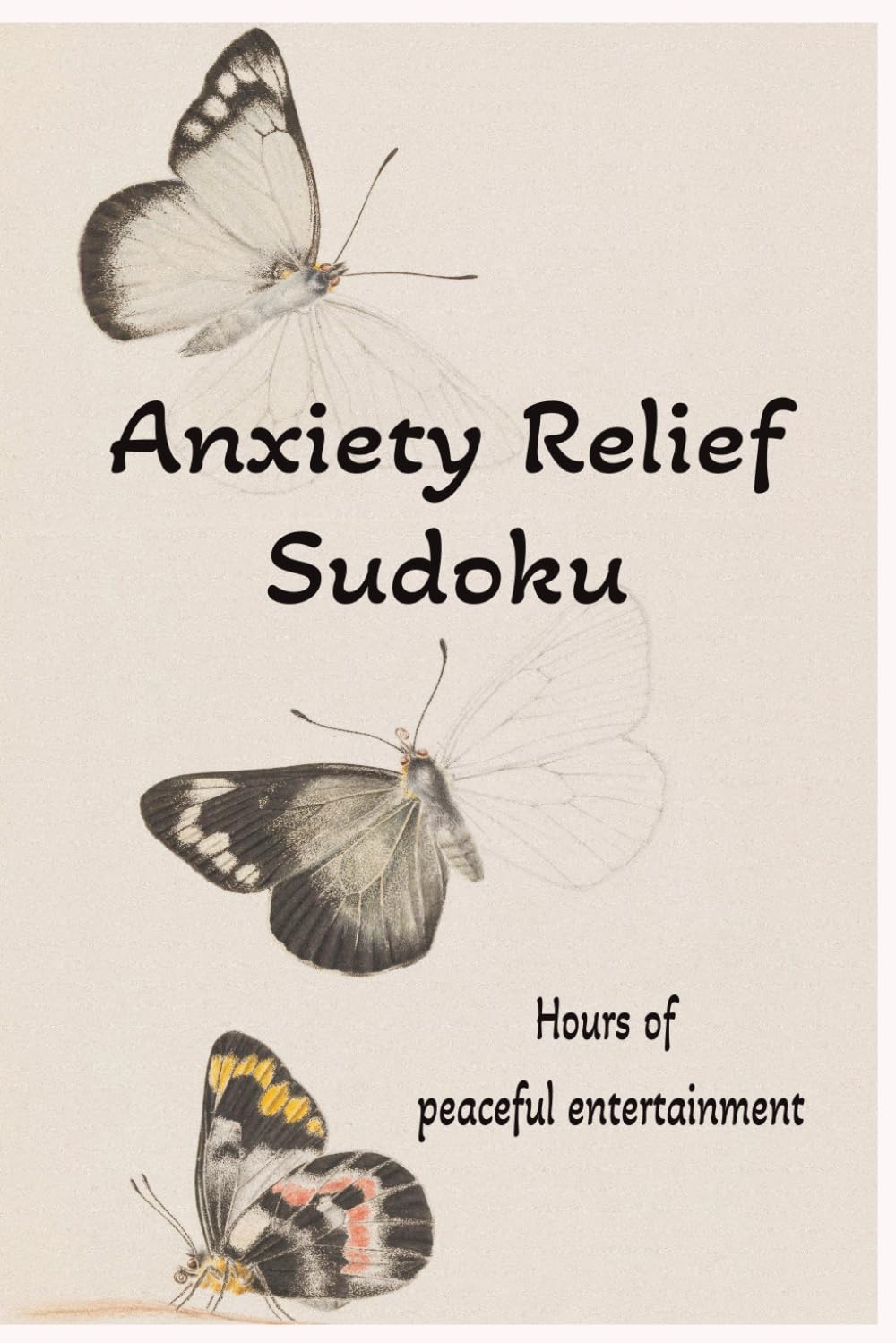 Anxiety Relief Sudoku: Sudoku Puzzles for Anxiety Relief | Help Calm the Mind, Relax and Focus | 6x9 inches, 110 Pages | 50+ Puzzles | Solutions Included