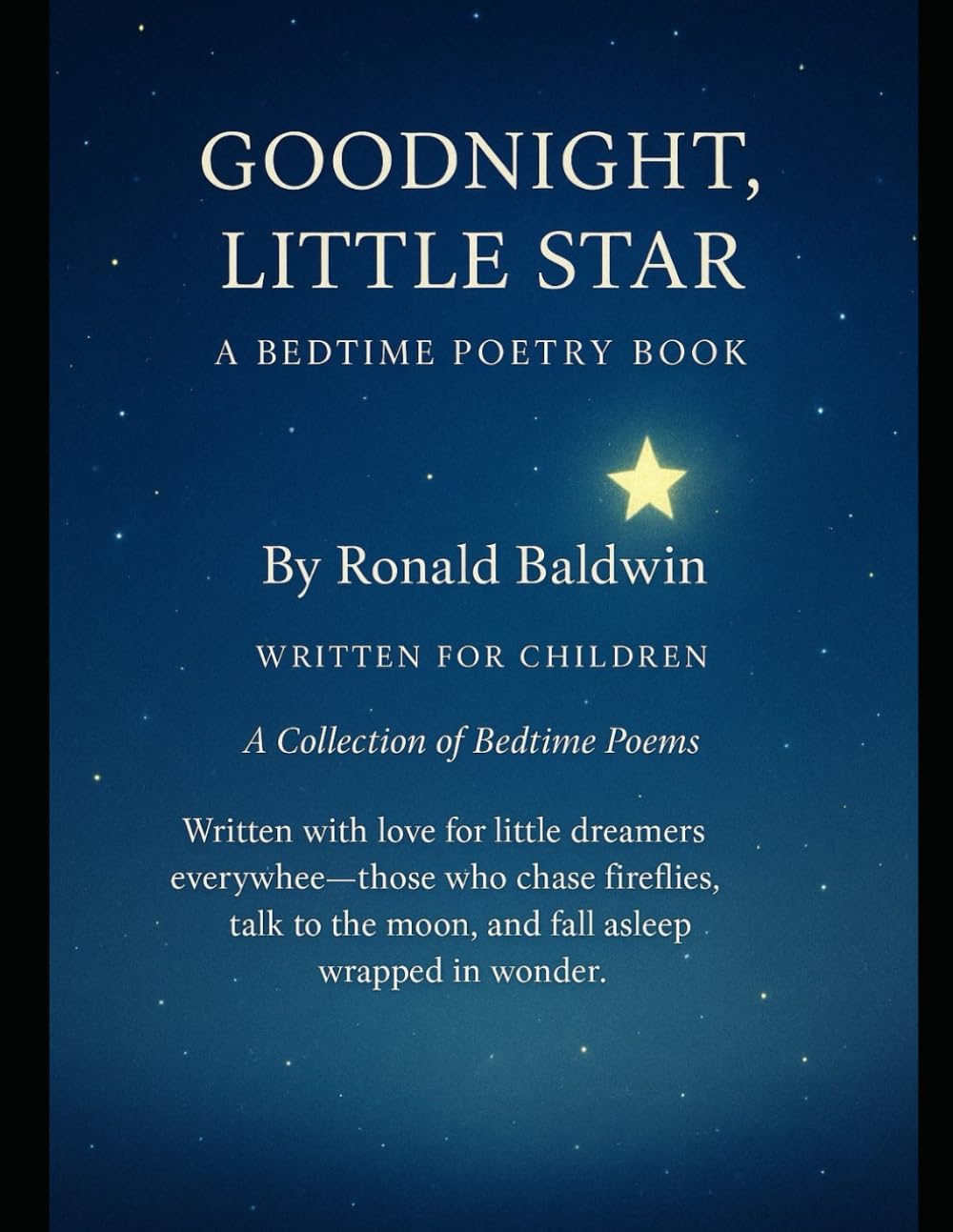 GOODNIGHT, LITTLE STAR: A Bedtime Poetry Book