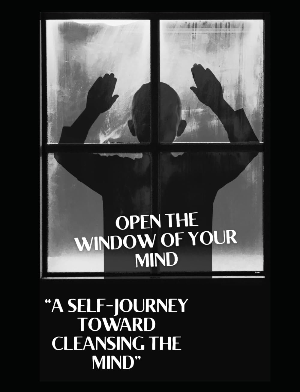 “Open the Window of Your Mind”: Window of Your Mind