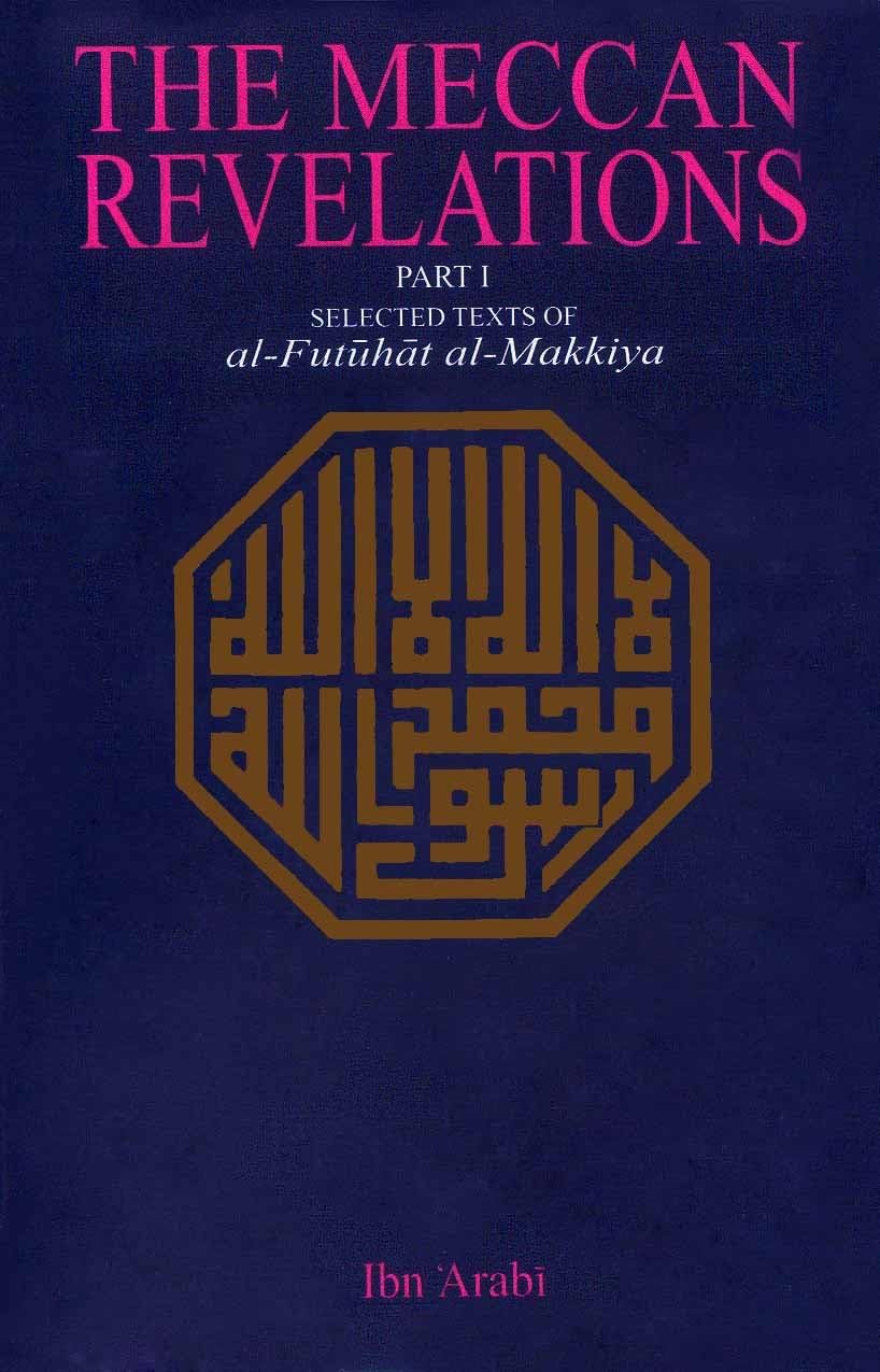 The Meccan Revelations (Set Of Two Parts)