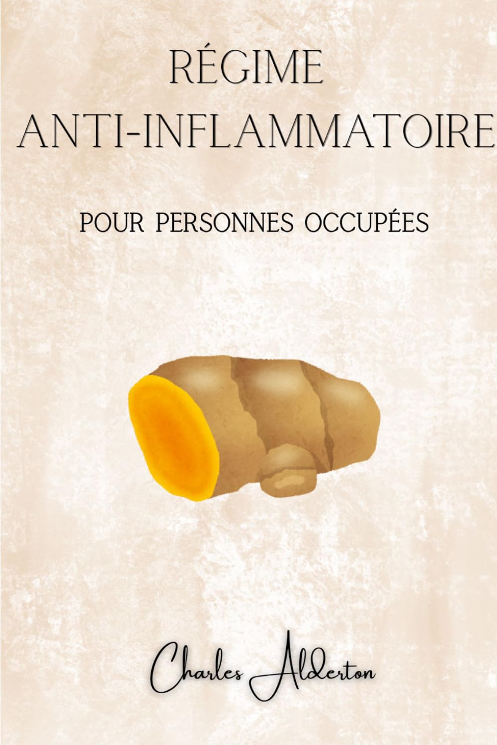 Régime Anti-Inflammatoire pour Personnes Occupées: Le plan de 30 jours pour réduire les ballonnements, retrouver de l’énergie et mieux manger sans recettes compliquées