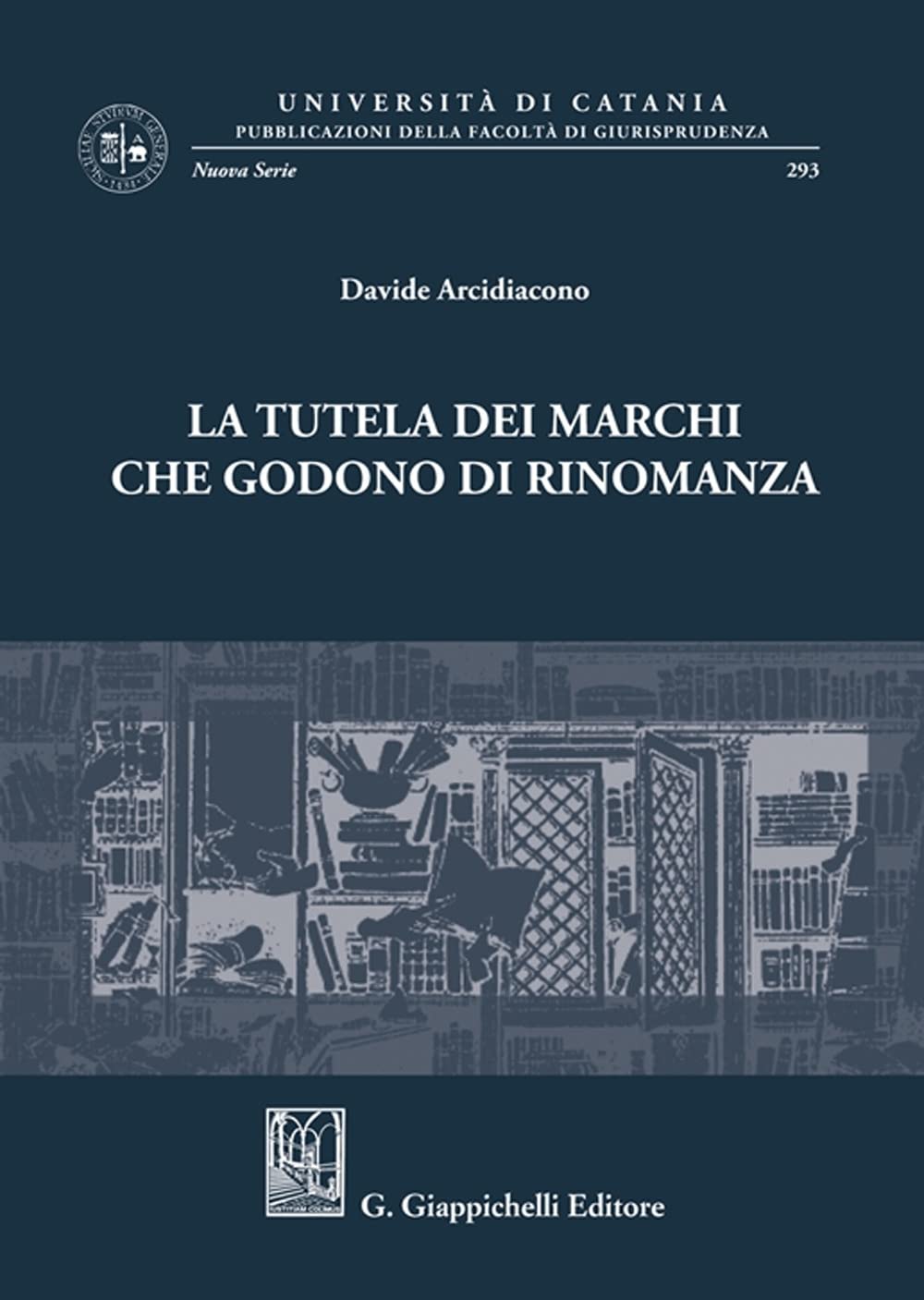 La Tutela Dei Marchi Che Godono Di Rinomanza - 4