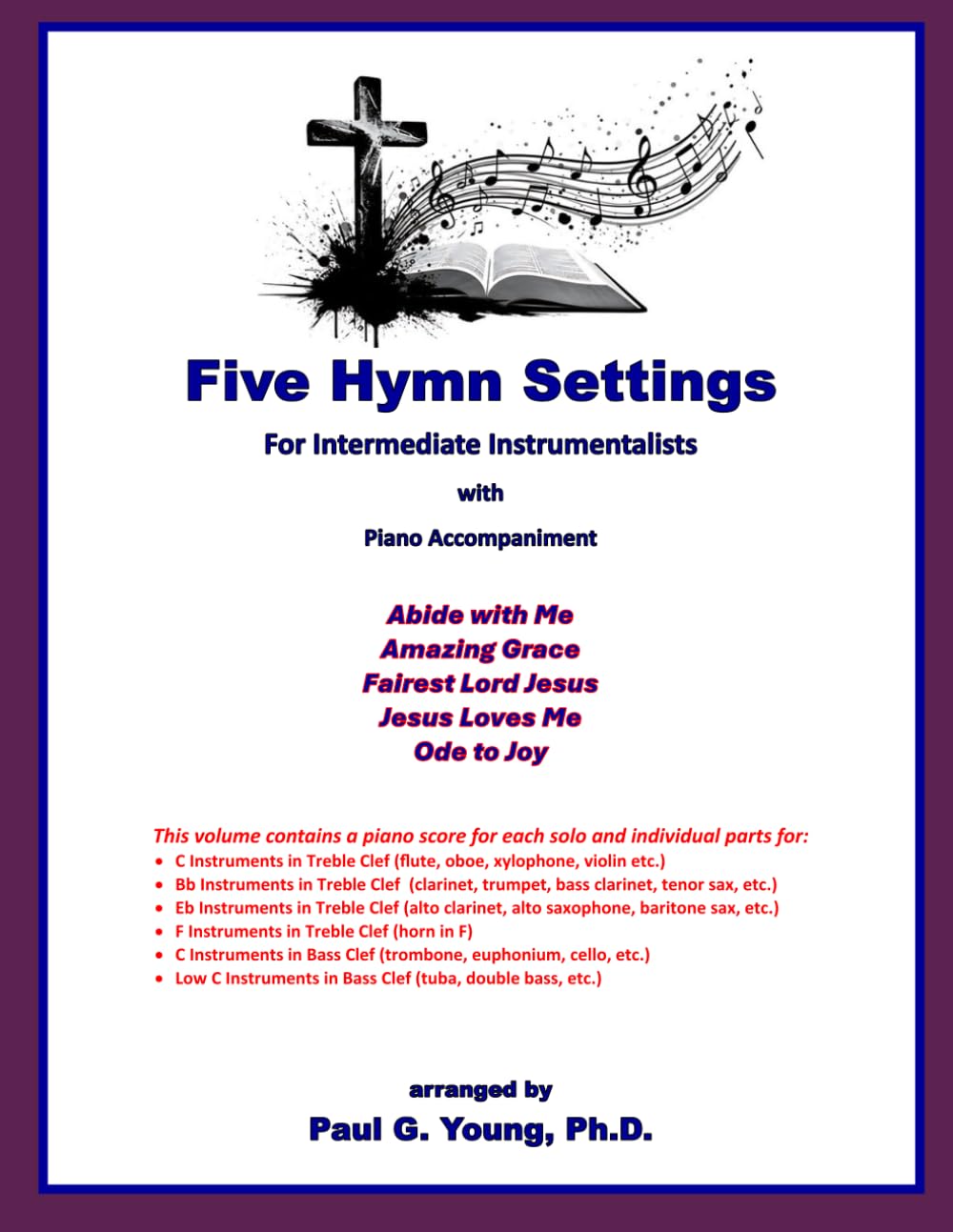 Five Hymn Settings: for Intermediate Instrumentalists with Piano Accompaniment (Instrumental Solo with Piano Accompaniment Collection)