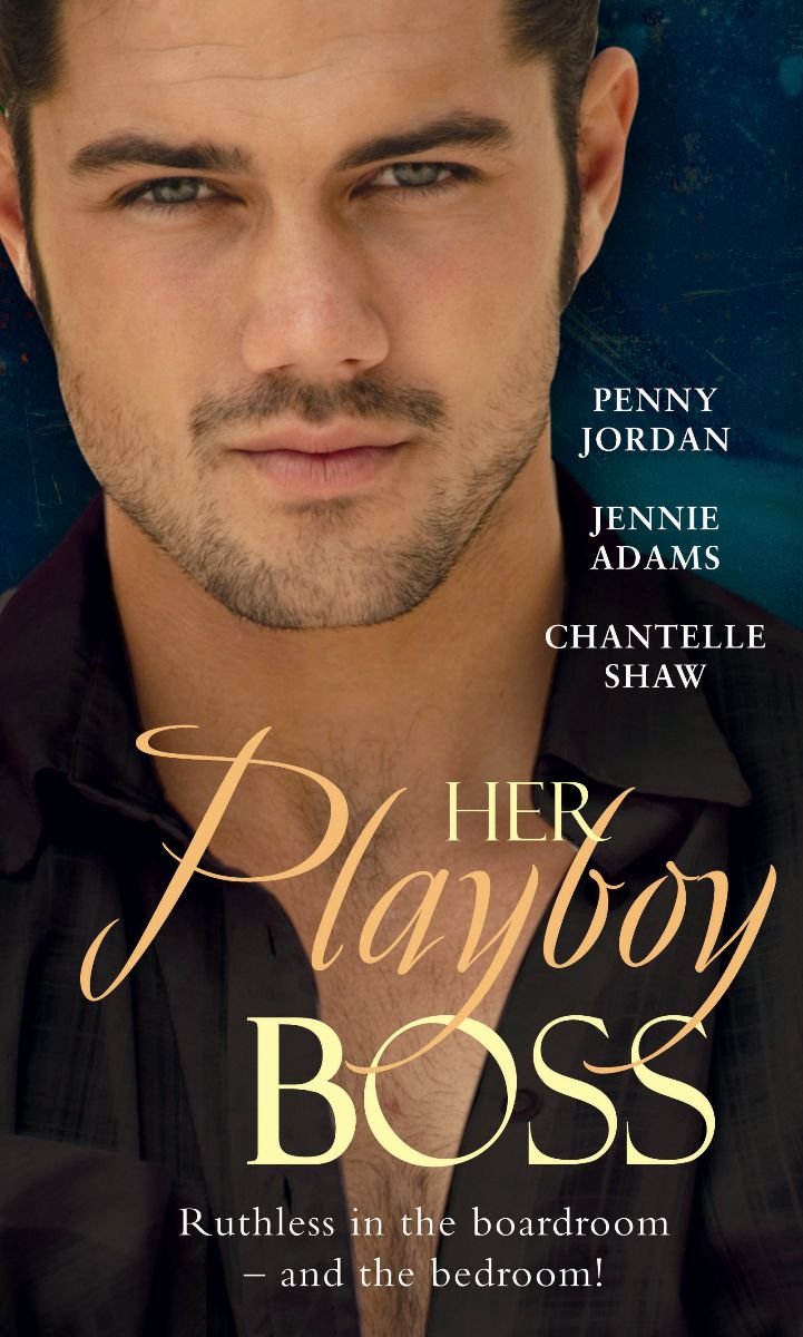 Her Playboy Boss (The Ultimate Surrender / The Boss's Convenient Bride / His Secretary Mistress)