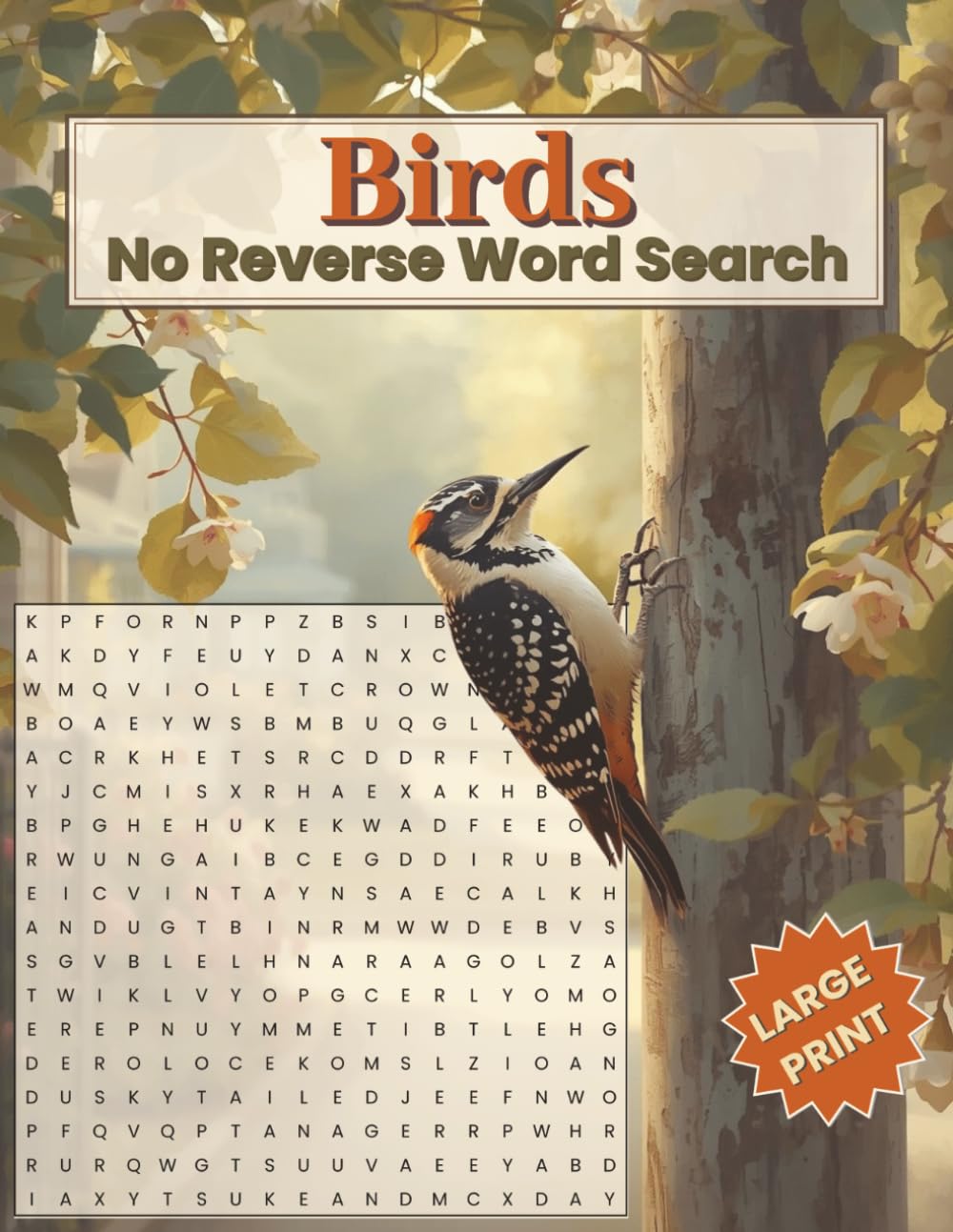 Birds No Reverse Word Search: Relaxing Large Print Puzzle Book with Easy-to-Follow Word Searches, Mini Crosswords, Word Scrambles, and Fun Bird Facts ... and Seniors (No Reverse Word Search Books)