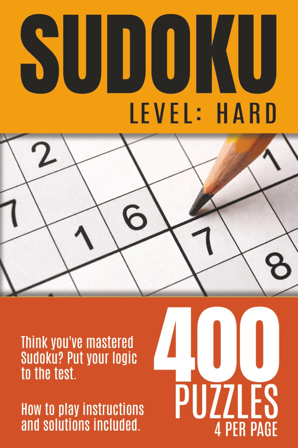 Sudoku - Level: Hard: Think you've mastered Sudoku? Put your logic to the test. Advanced brain games for experienced solvers.