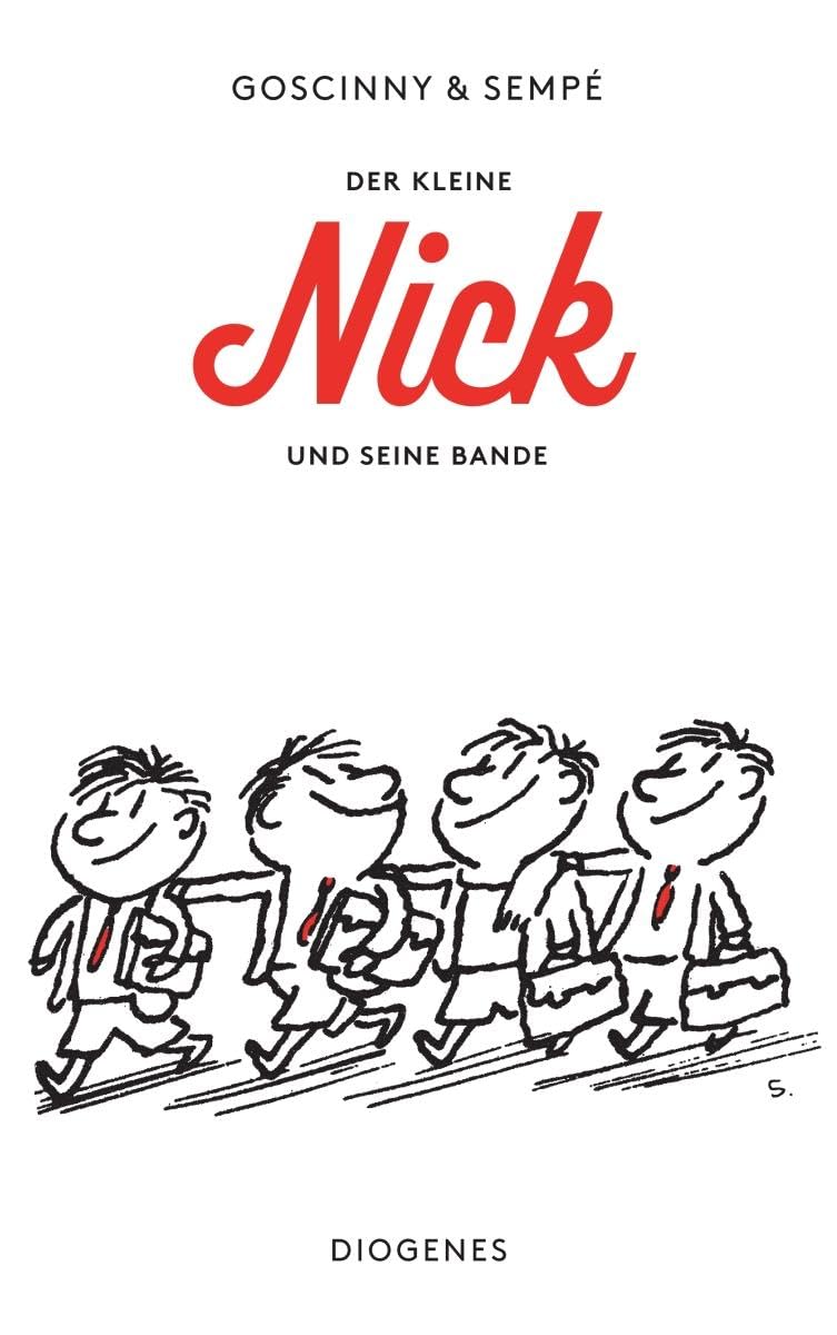 Der kleine Nick und seine Bande: Achtzehn prima Geschichten vom kleinen Nick und seinen freunden