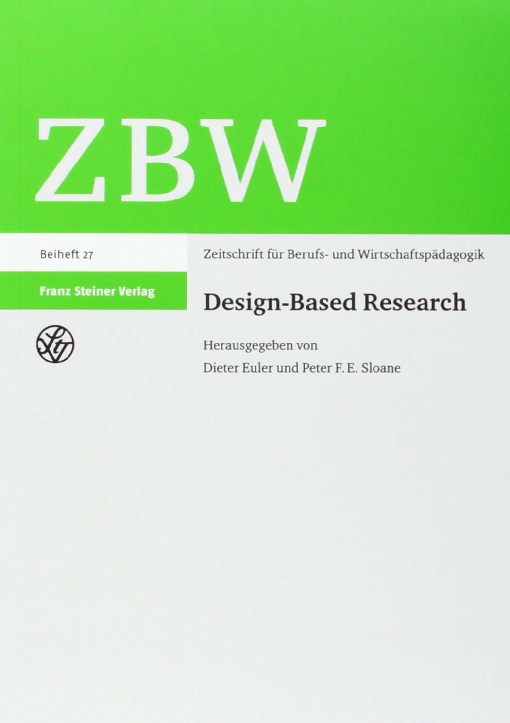 Design-Based Research (Zeitschrift für Berufs- und Wirtschaftspädagogik: Beihefte)