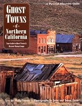 Ghost Towns of Northern California