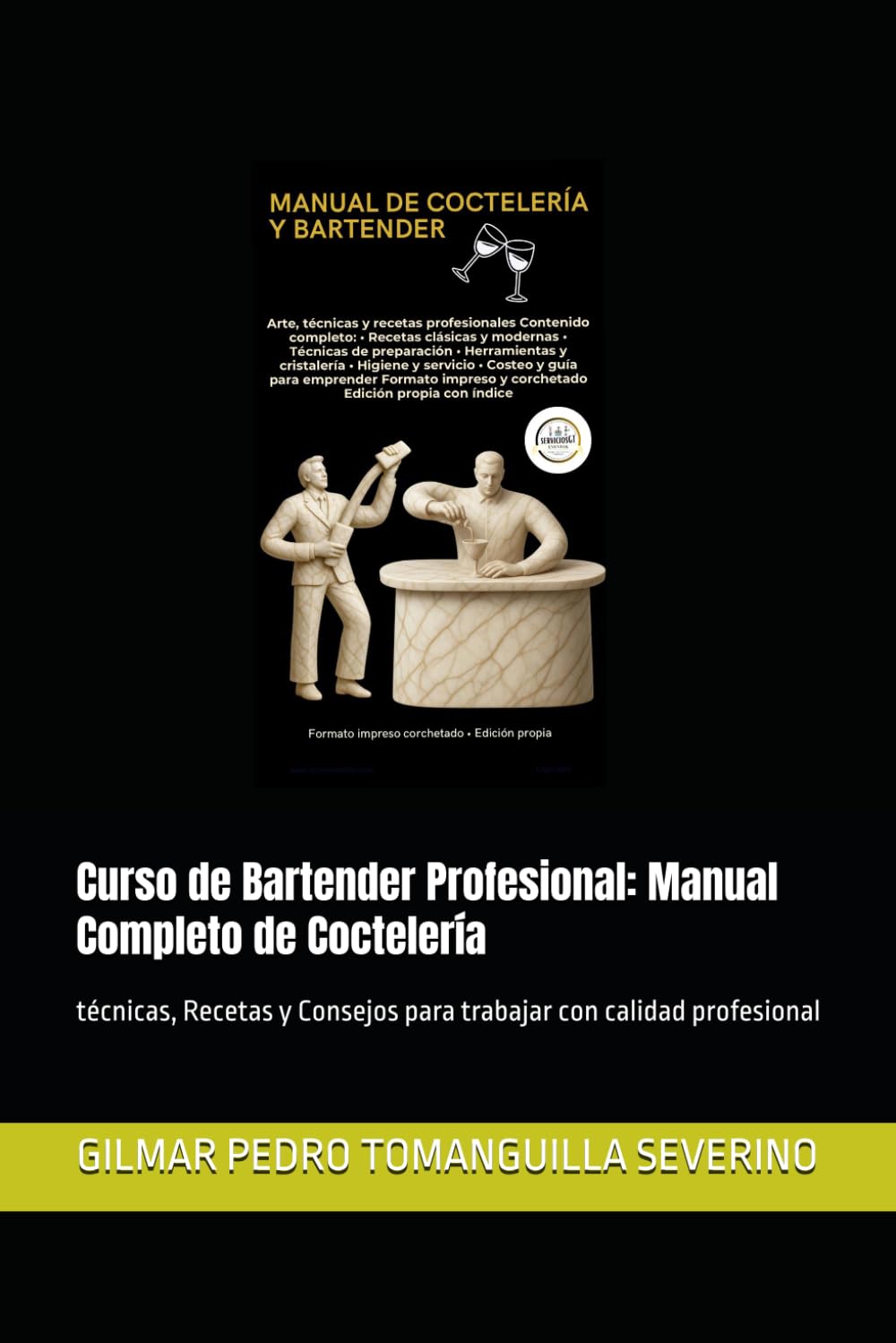 Curso de Bartender Profesional: Manual Completo de Coctelería: técnicas, Recetas y Consejos para trabajar con calidad profesional