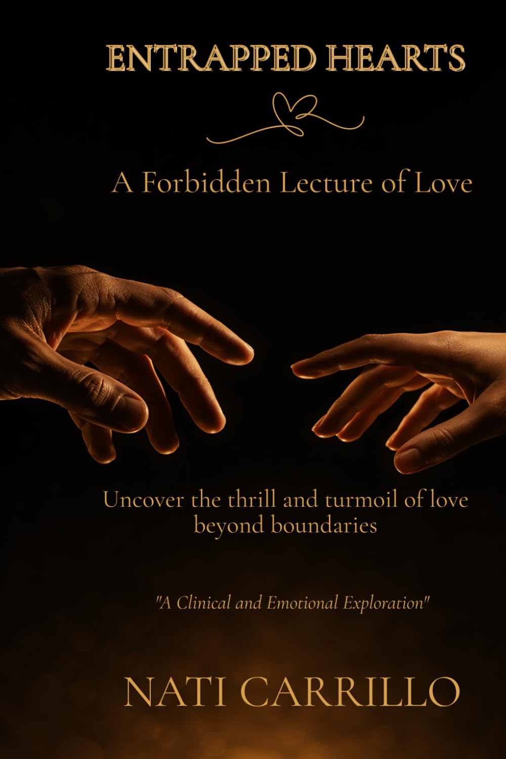 Entrapped Hearts A Forbidden Lecture of Love: Uncover the Thrill and Turmoil of Love Beyond Boundaries
