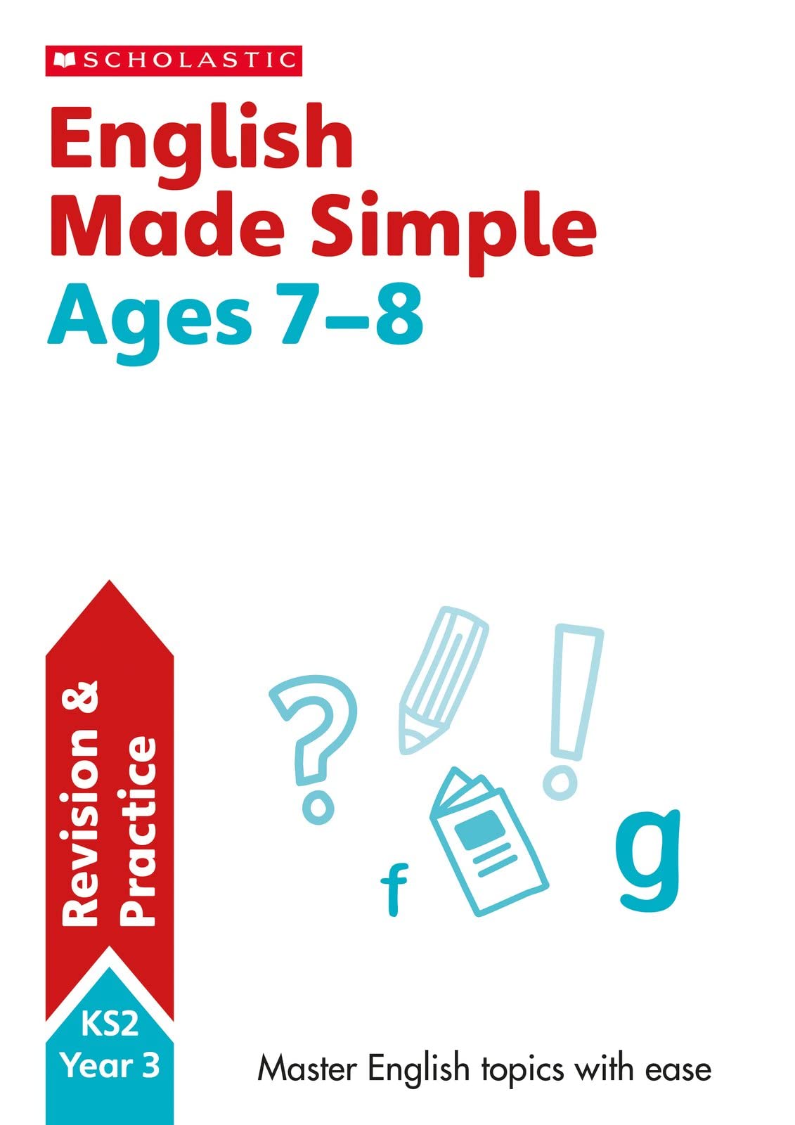 English Practice and Revision Workbook For Ages 7-8 (Year 3) Cov