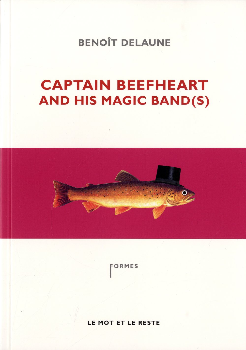 CAPTAIN BEEFHEART AND HIS MAGIC BAND(S)