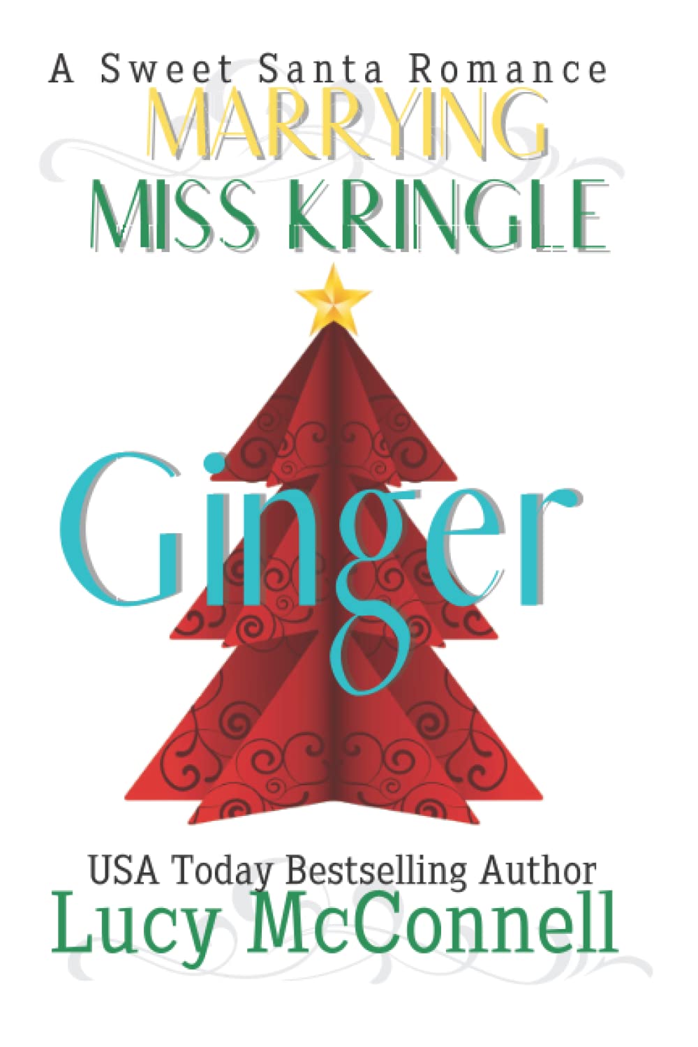 Marrying Miss Kringle: Ginger