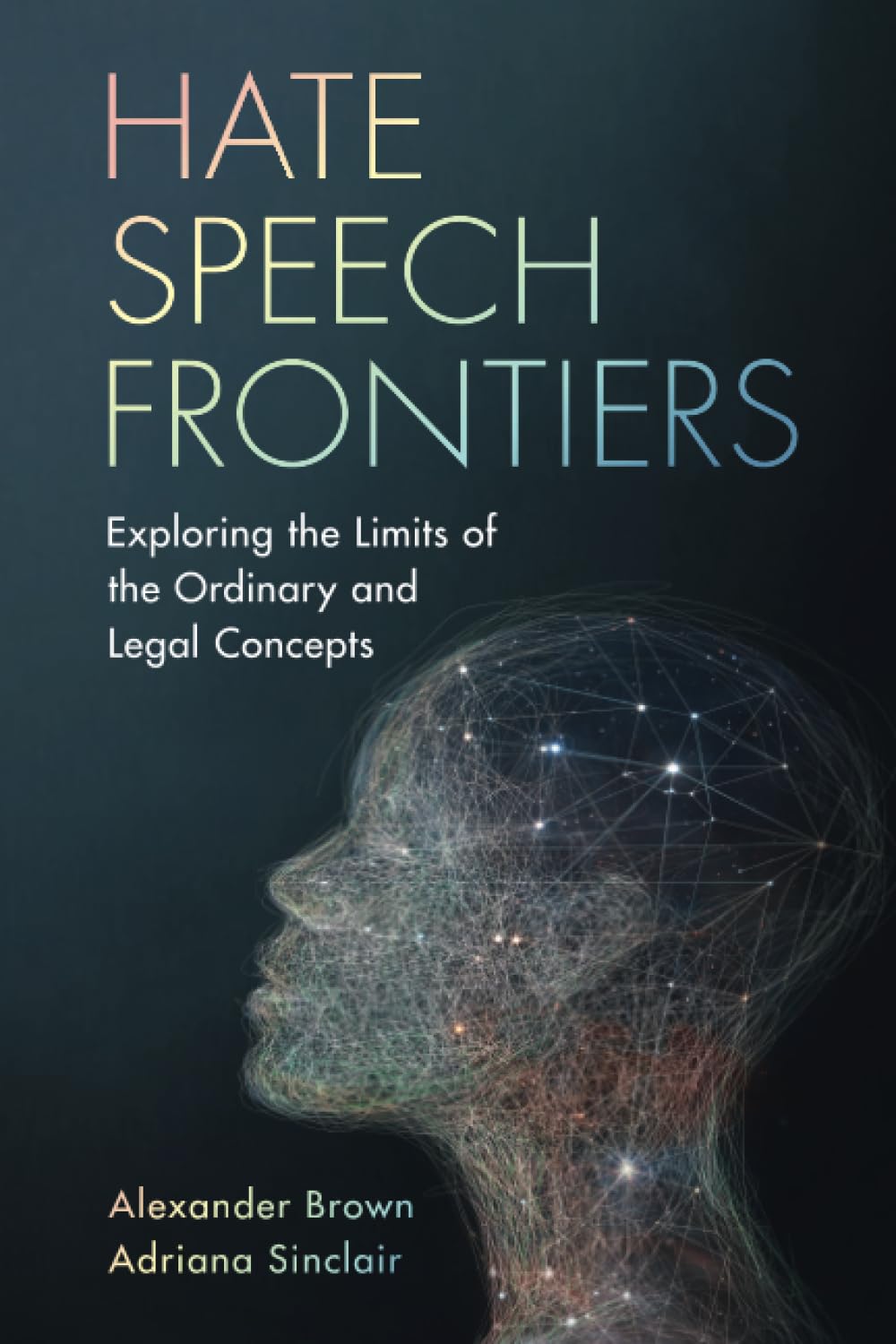 Hate Speech Frontiers: Exploring the Limits of the Ordinary and Legal Concepts