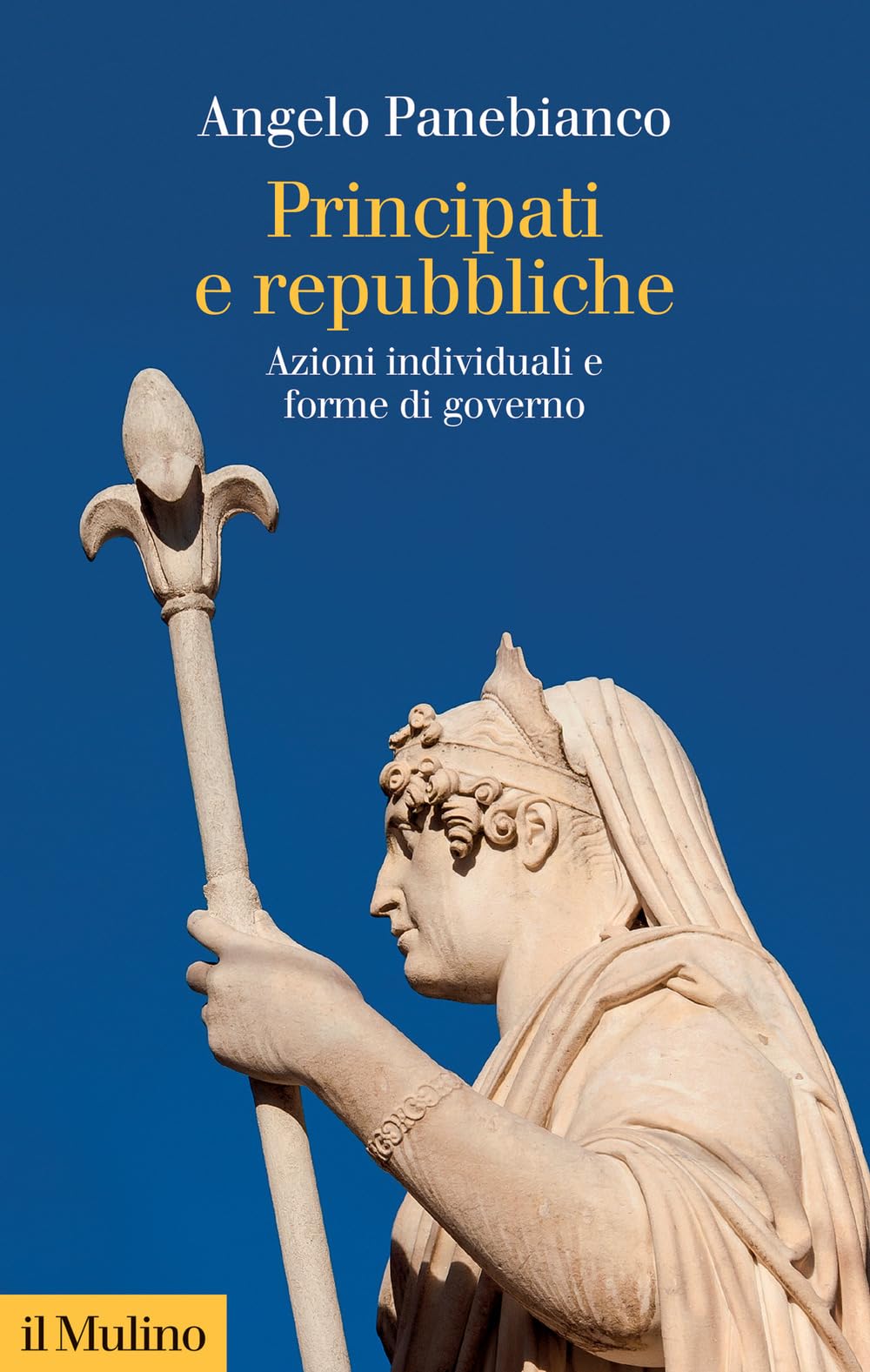 Principati E Repubbliche. Azioni Individuali E Forme Di Governo - 4