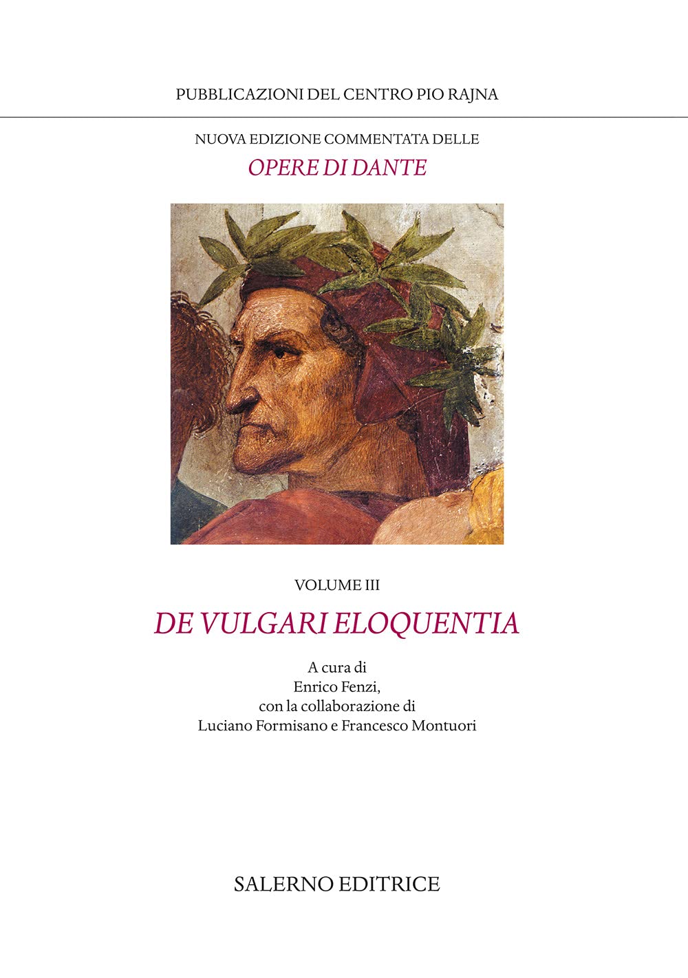 Nuova Edizione Commentata Delle Opere Di Dante. De Vulgari Eloquentia (Vol. 3) - 4
