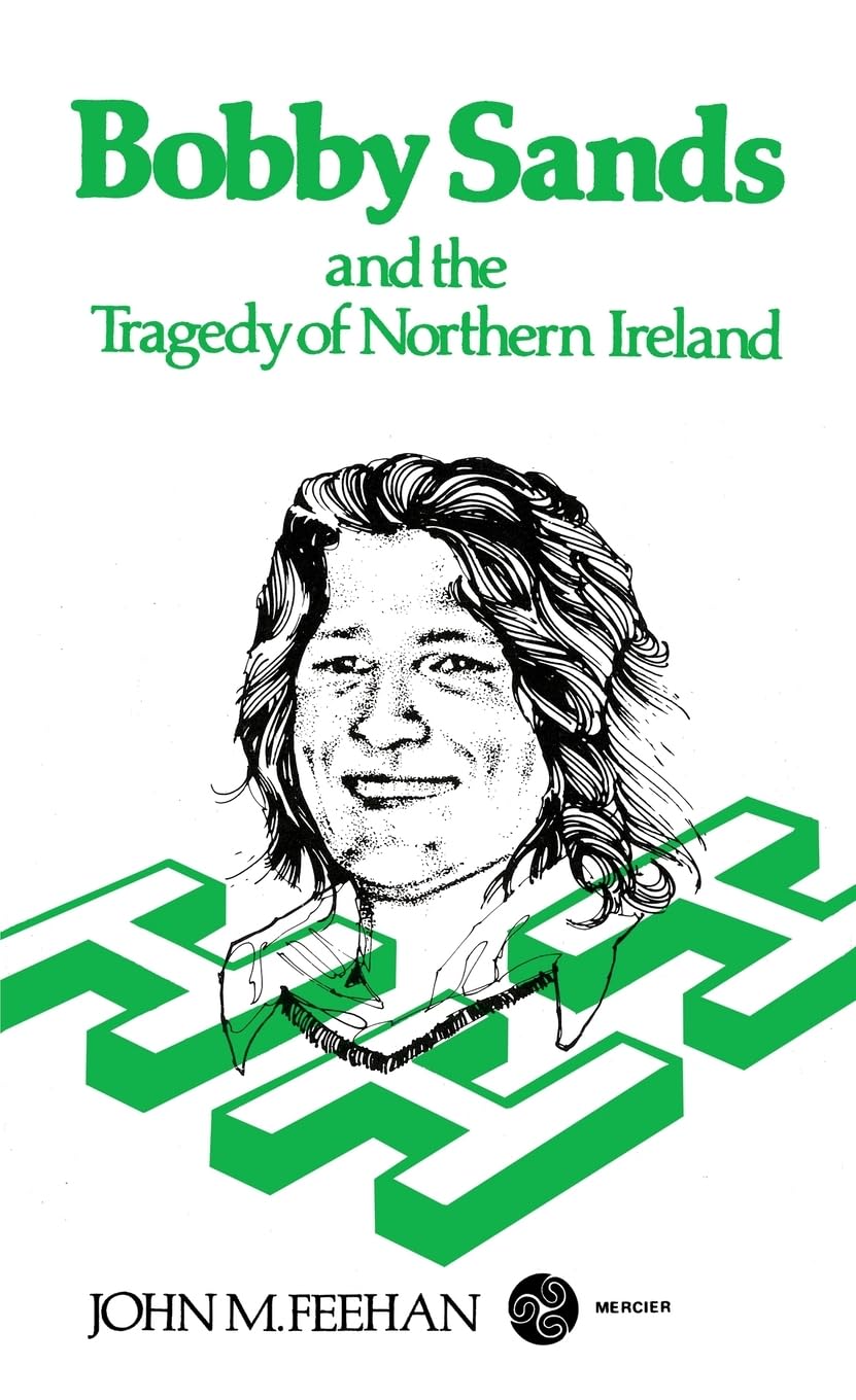 Buy Bobby Sands and the Tragedy of Northern Ireland — BookShops.in