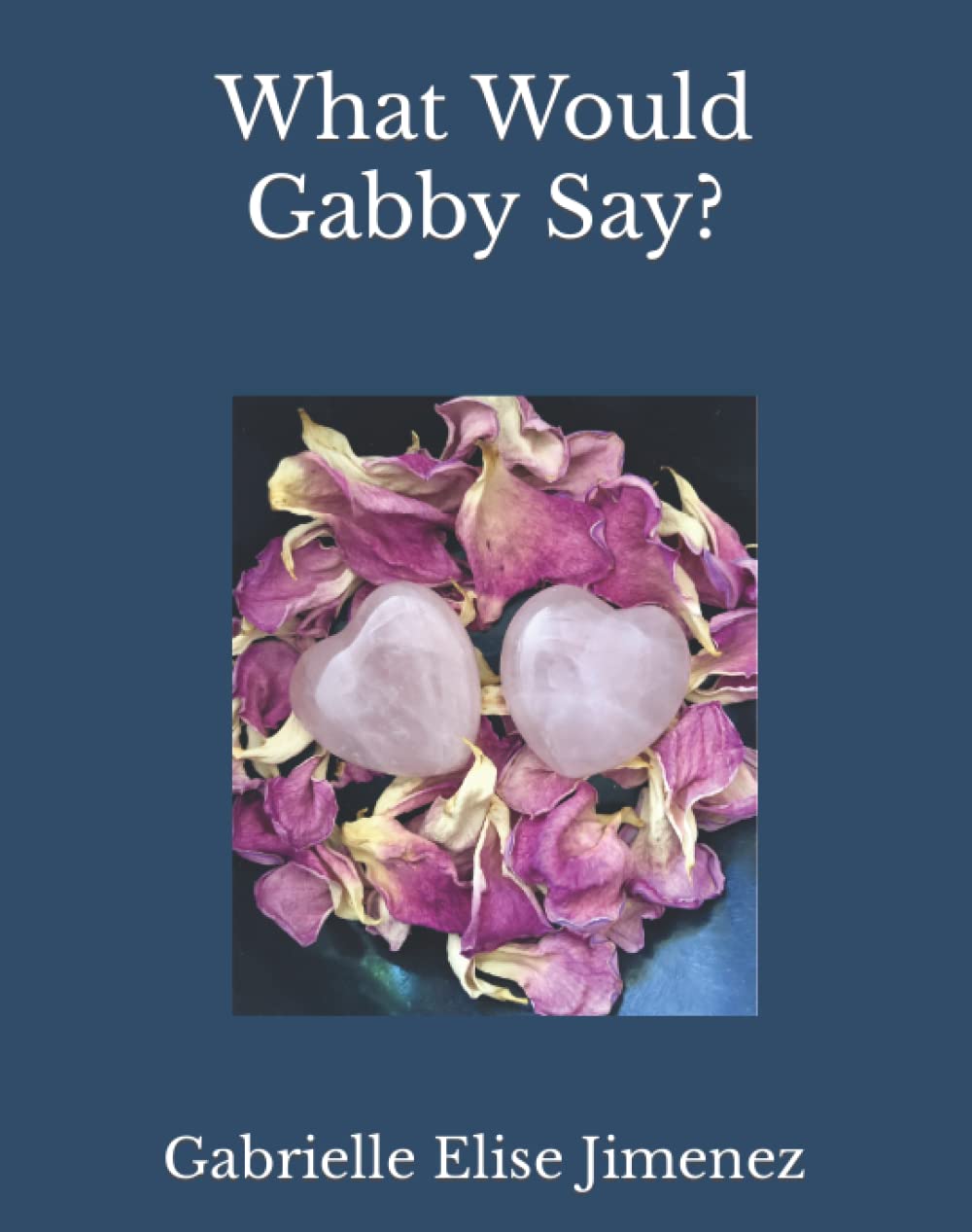 What Would Gabby Say?