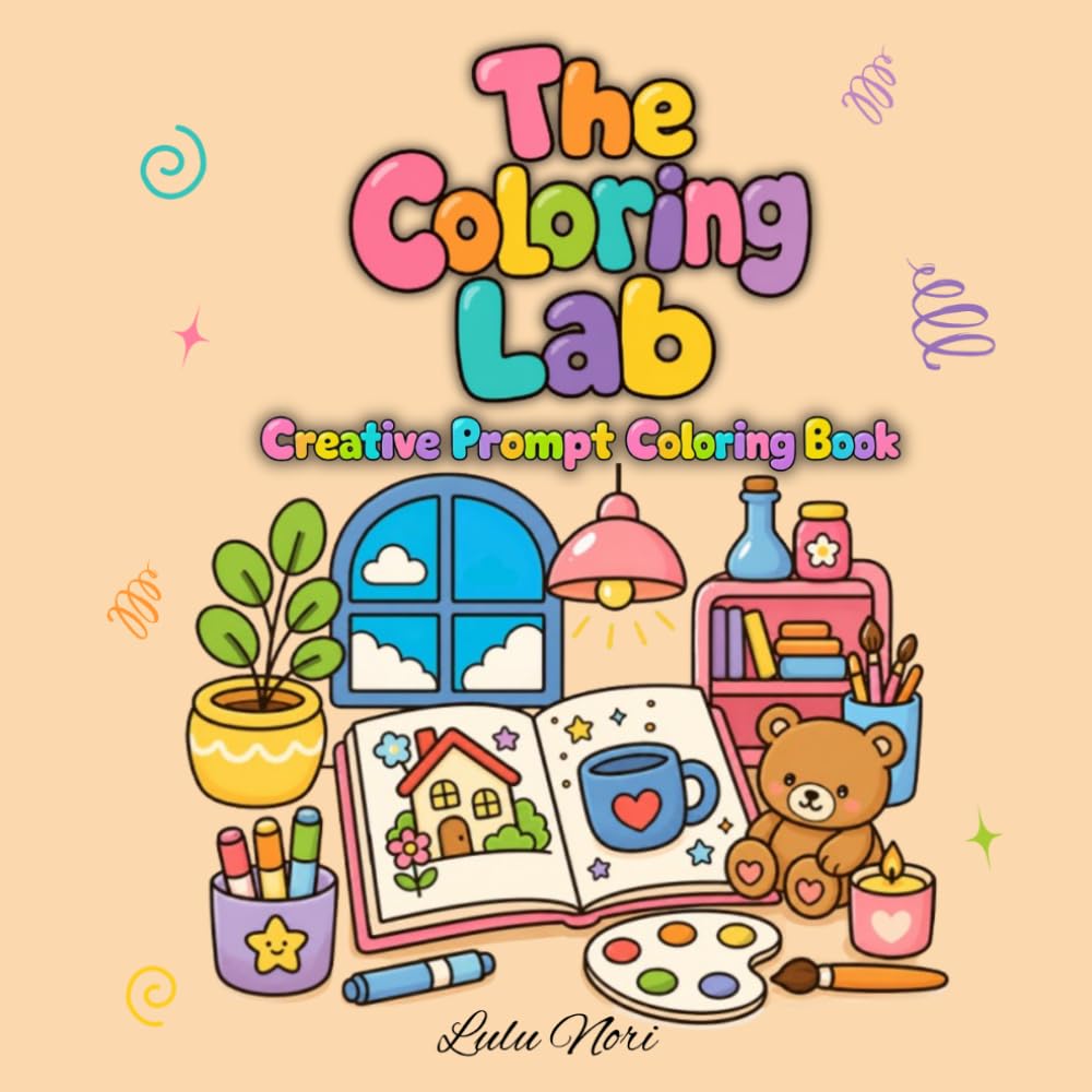 The Coloring Lab: Creative Prompt Coloring Book with prompts and tools to rediscover the creative imagination