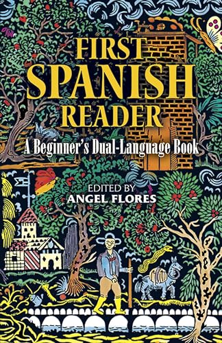 First Spanish Reader: A Beginner's Dual-Language Book (Dover Dual Language Spanish)