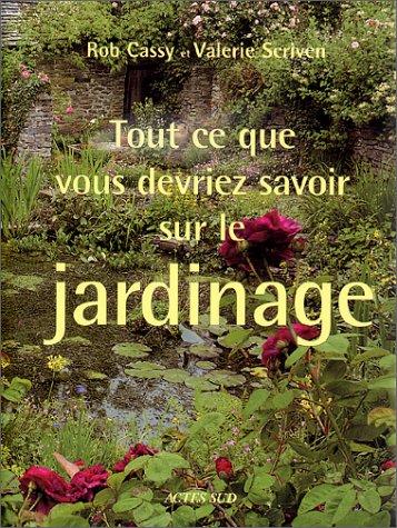 Tout ce que vous devriez savoir sur le jardinage