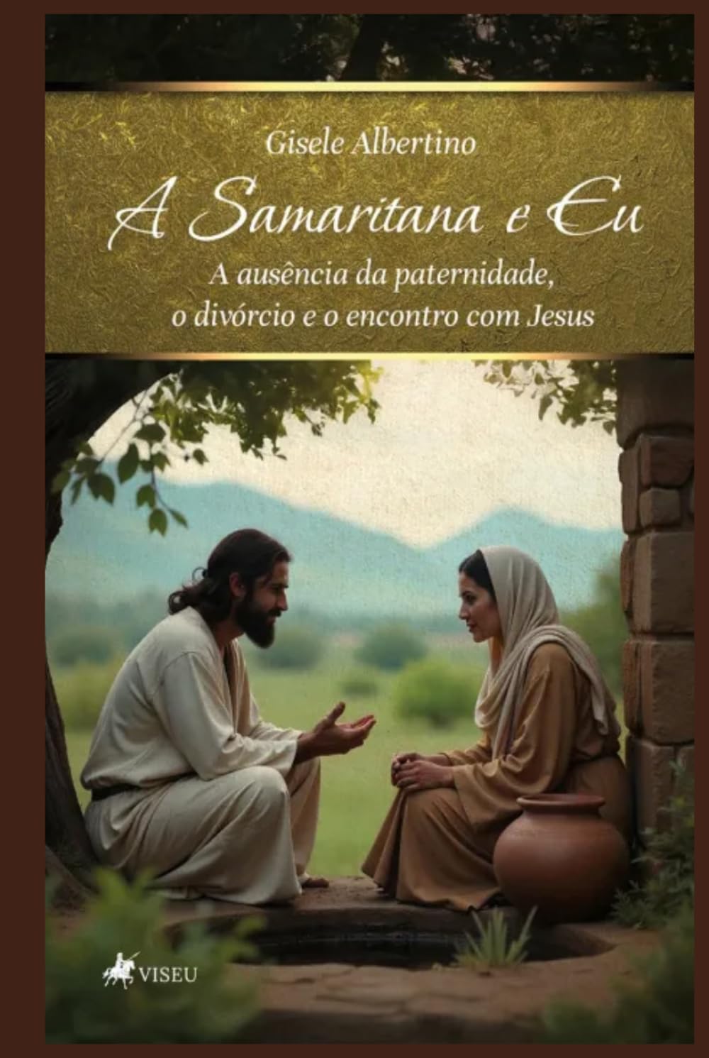 A Samaritana e Eu: A ausência da paternidade, o divórcio e o encontro com Jesus