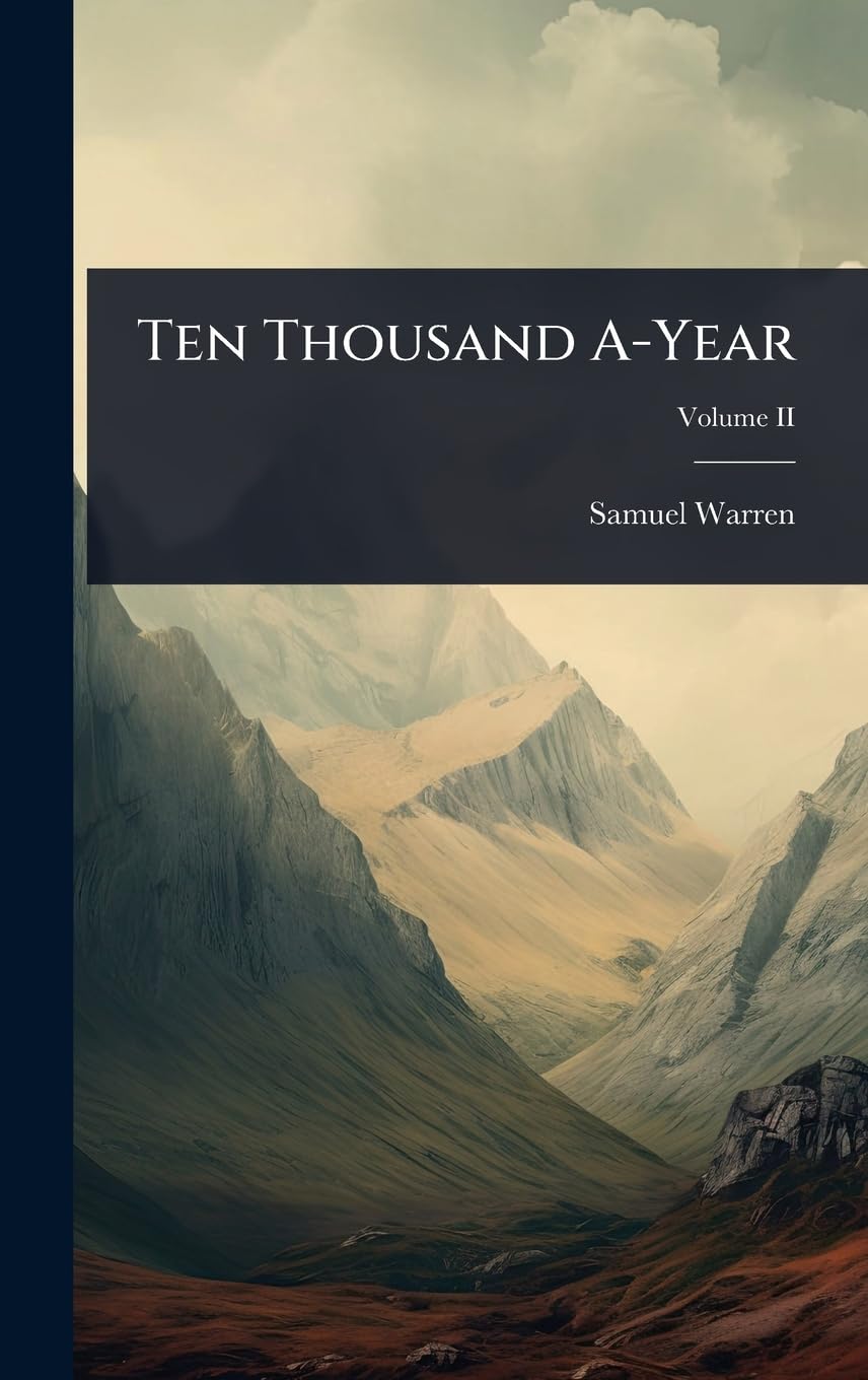Ten Thousand A-Year