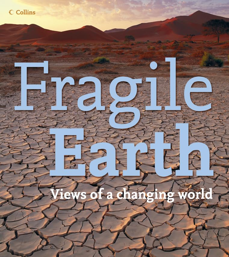 Fragile Earth: Views of a changing world