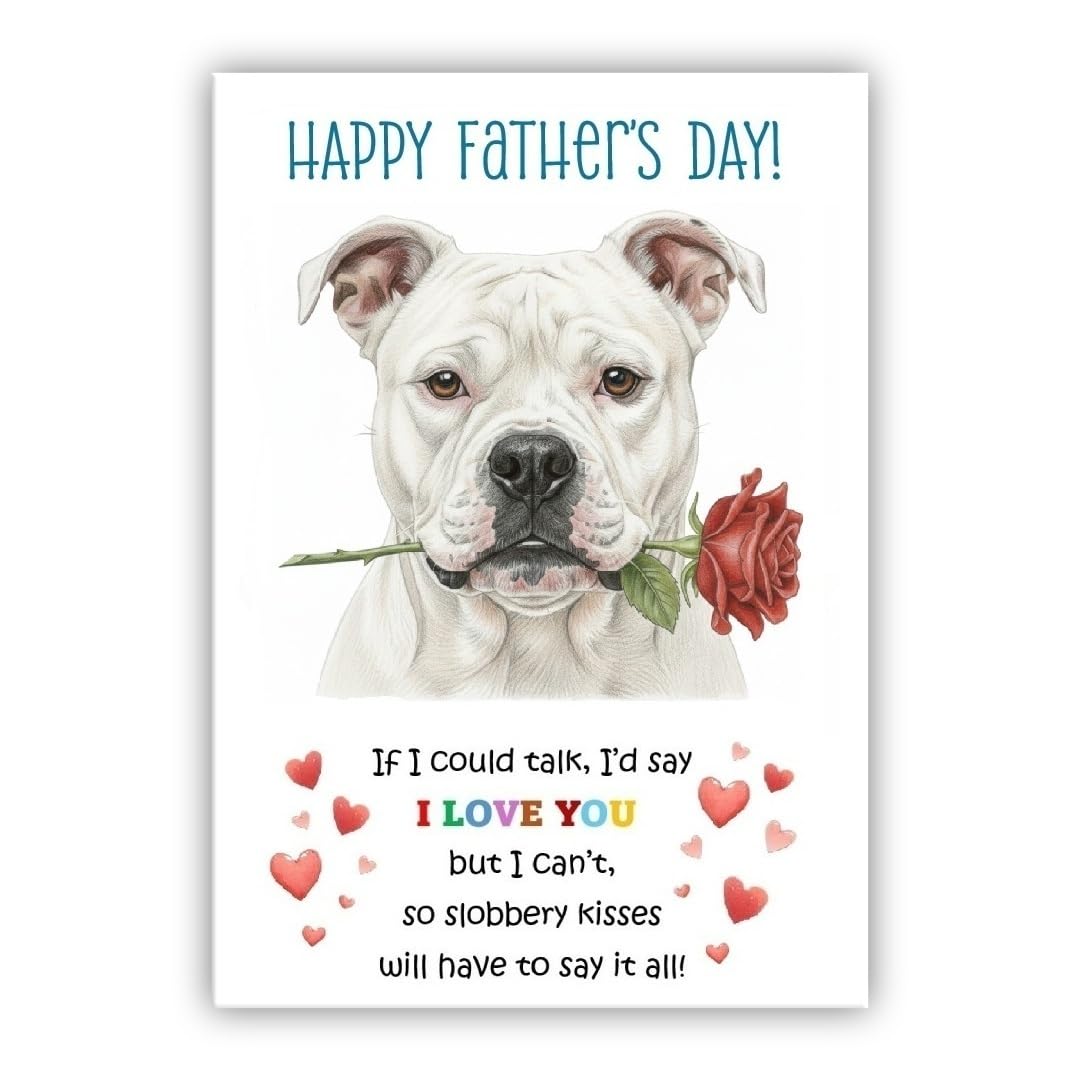 Father’s Day Card From the Dog. Adorable Fathers Day Pet Card. Many Breeds Available. (• American Bulldog white)