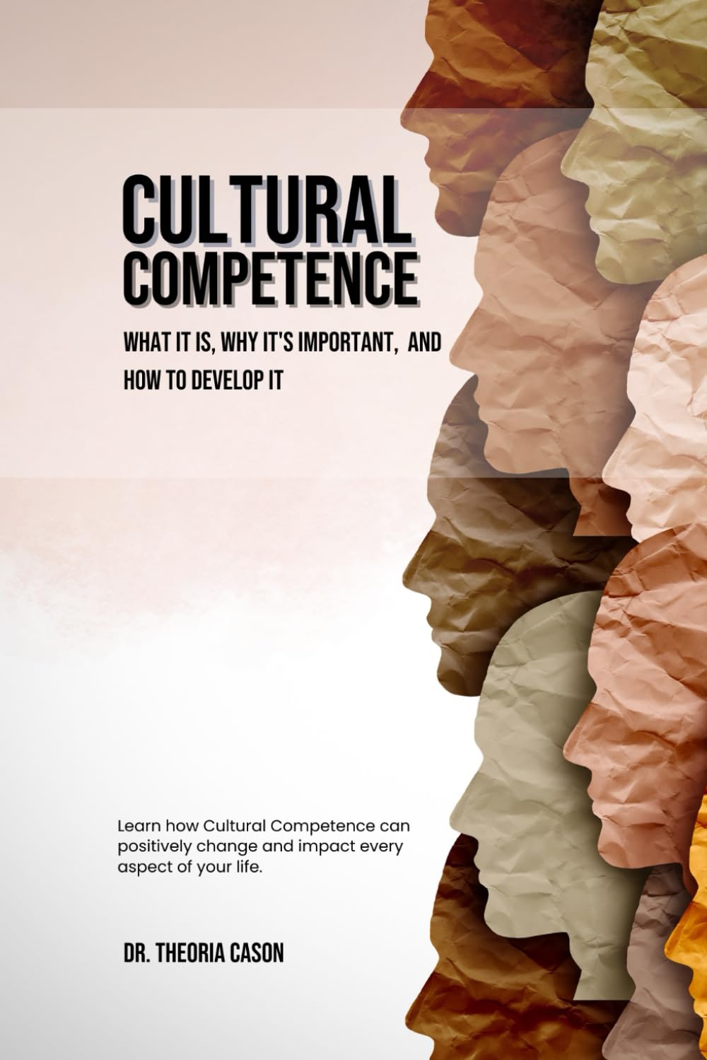 Buy Cultural Competence What It Is, Why It's Important, and How to