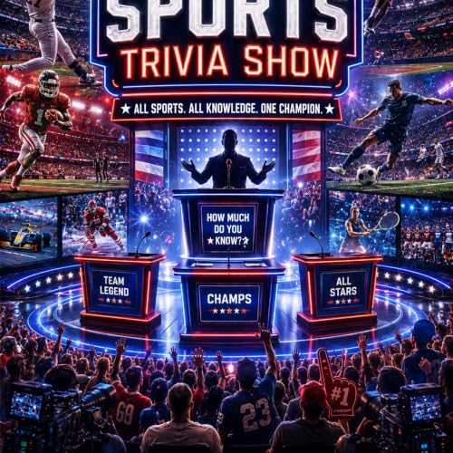 Ep. 9 The Sports Trivia Show