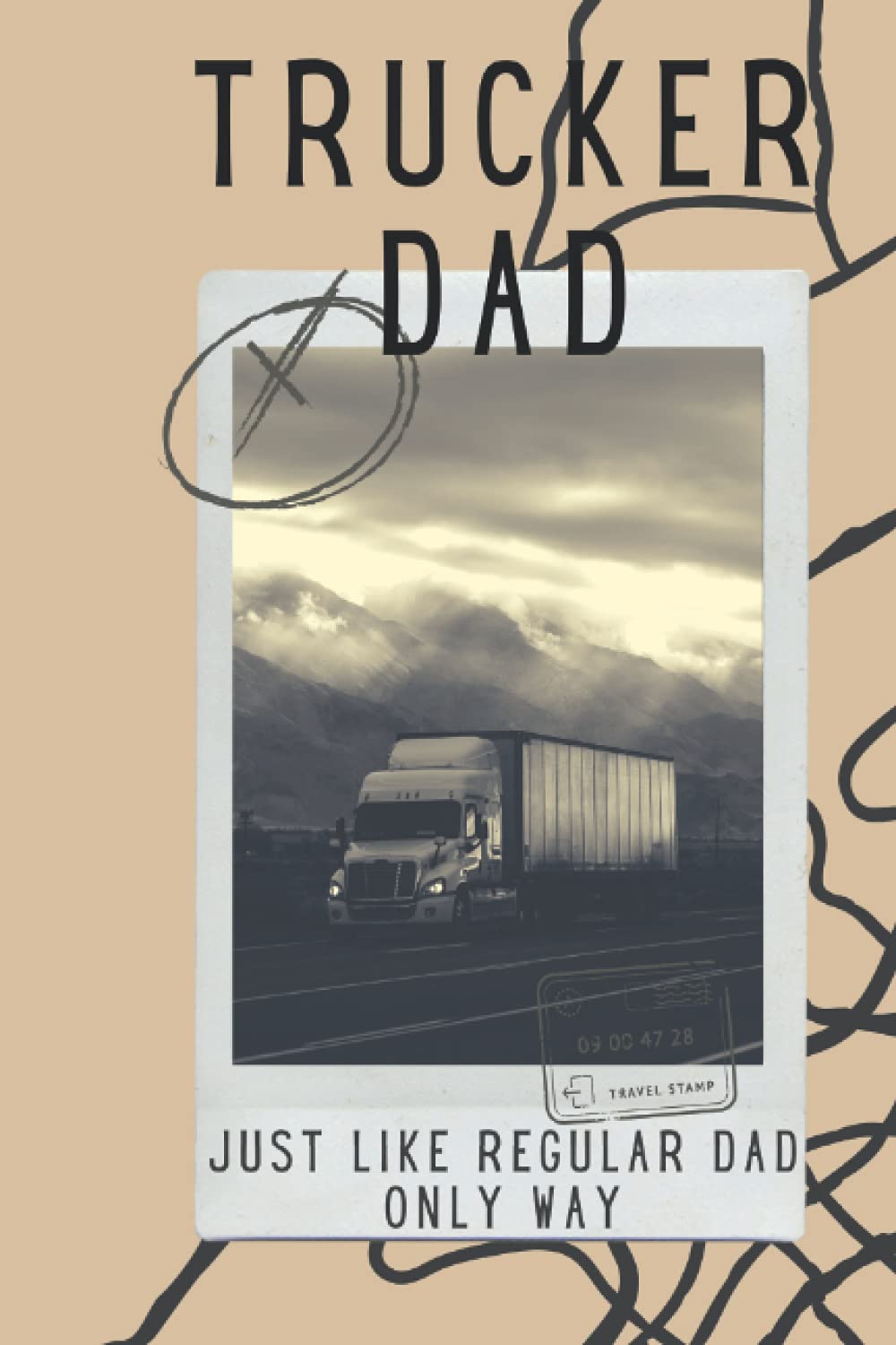 Trucker Log book, Trucker Dad Just like Regular Dad, Only way cooler, Driver log book,: Daily Driver ... For Driving Time Log book For Truck Drivers, ... For Driving Time Log book For Truck Drivers,