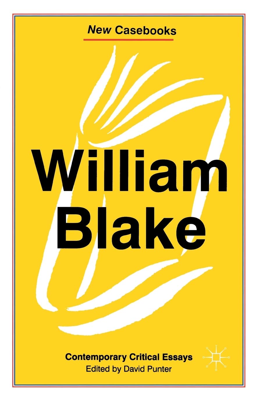 William Blake: Contemporary Critical Essays: 107 (New Casebooks)