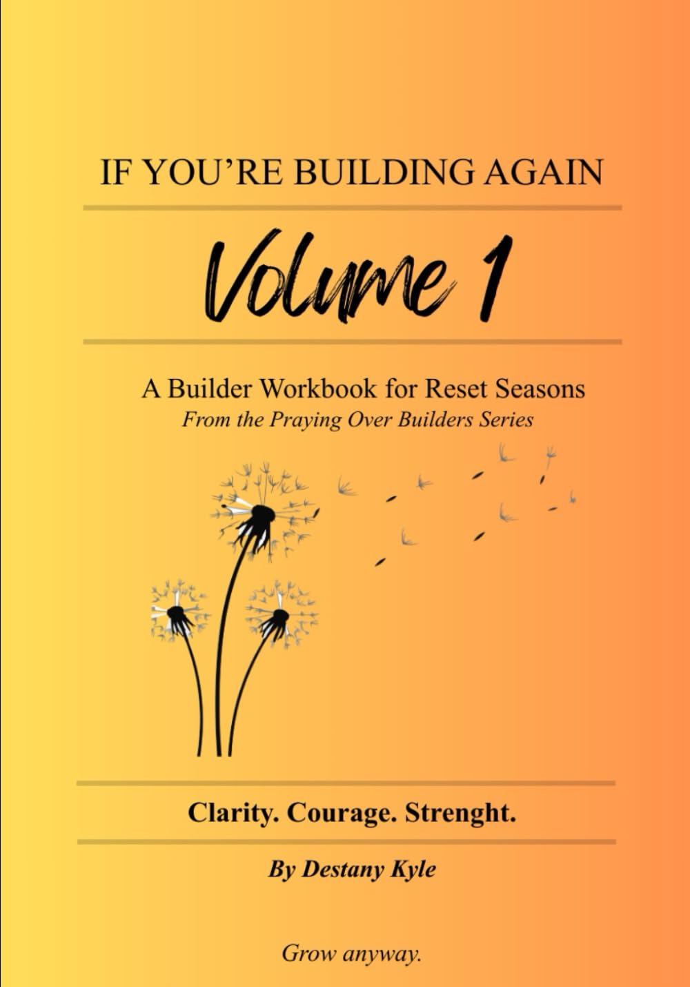 Praying Over Builders: A Faith-Filled Workbook for Those Building in Quiet Seasons