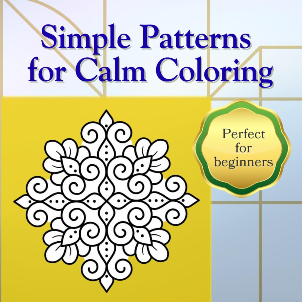 Simple Patterns for Calm Coloring