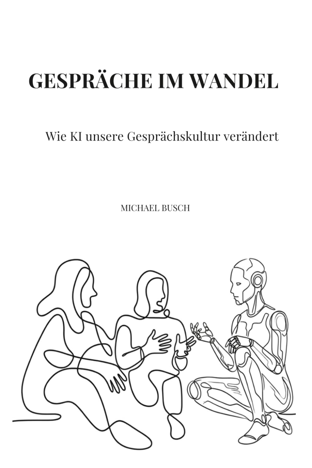 Gespräche im Wandel: Wie KI unsere Gesprächskultur verändert