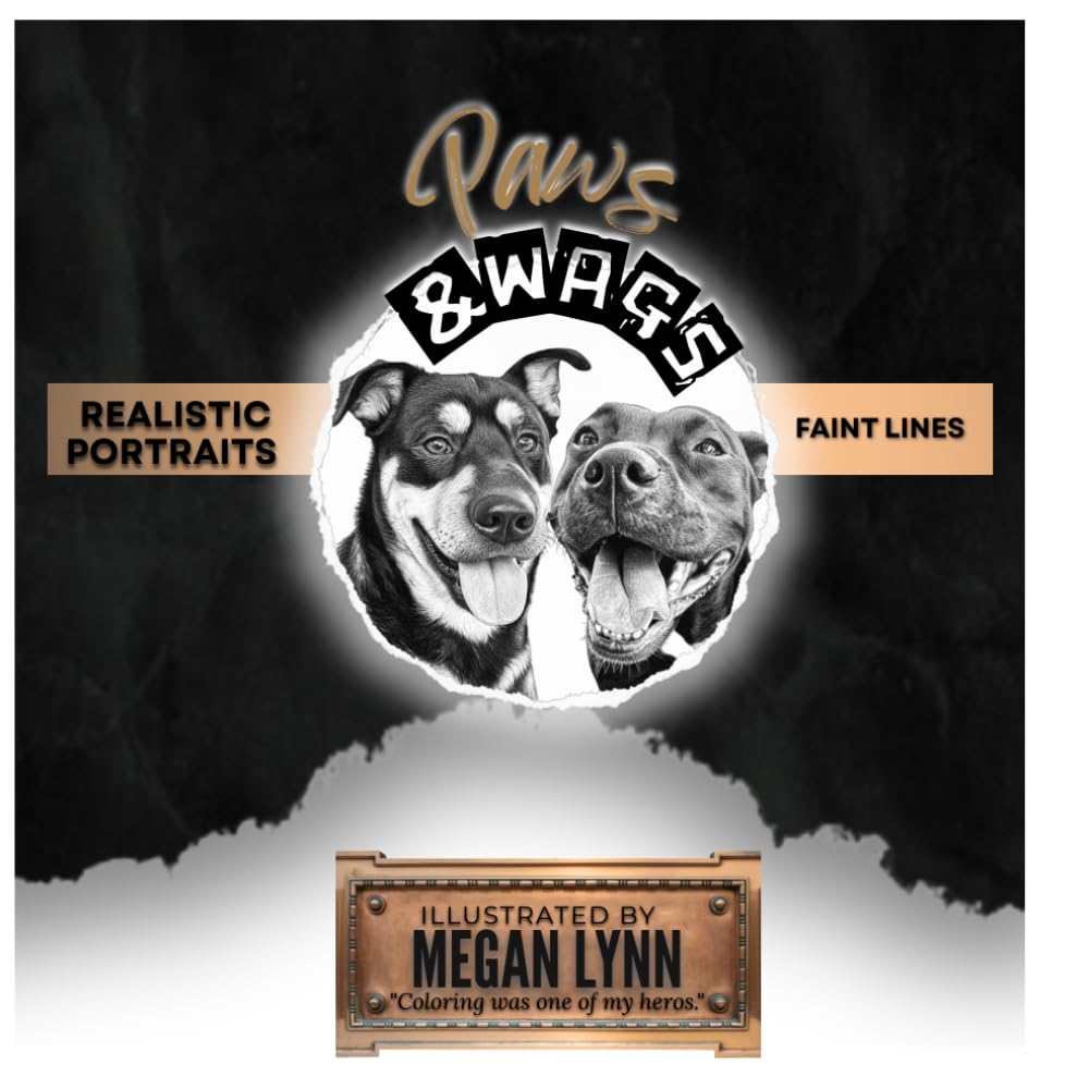 Paws & Wags:: CAININE COLORING ADVENTURES! 26 Dog Breeds- Portraits (Realistic Animals)
