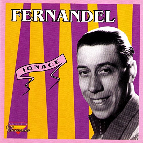 Play Ignace by Fernandel on Amazon Music