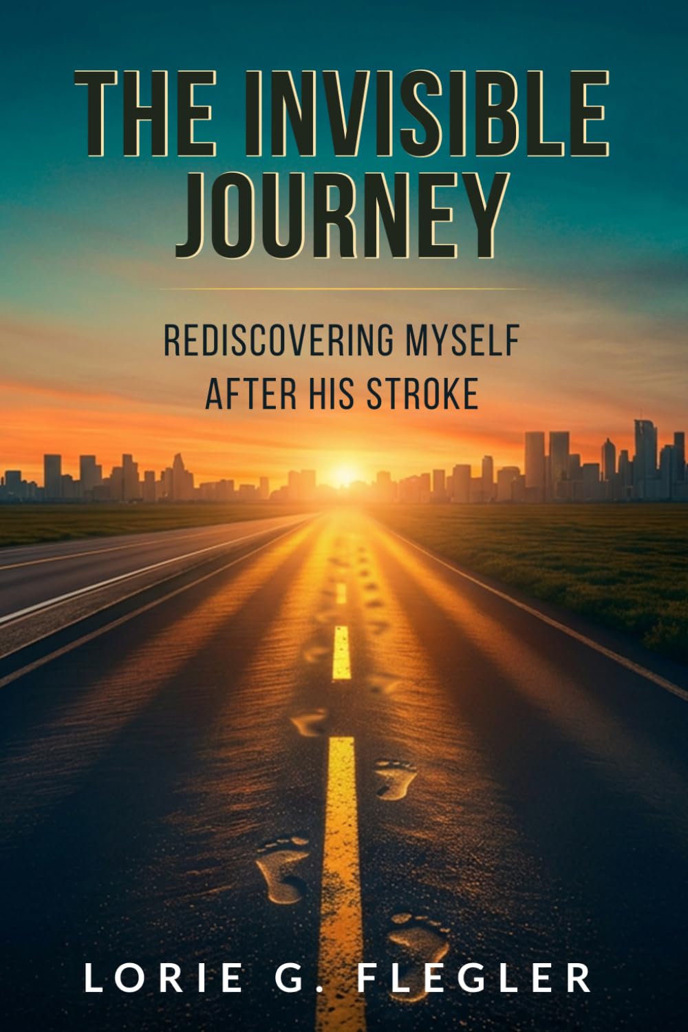 The Invisible Journey: Rediscovering Myself After His Stroke