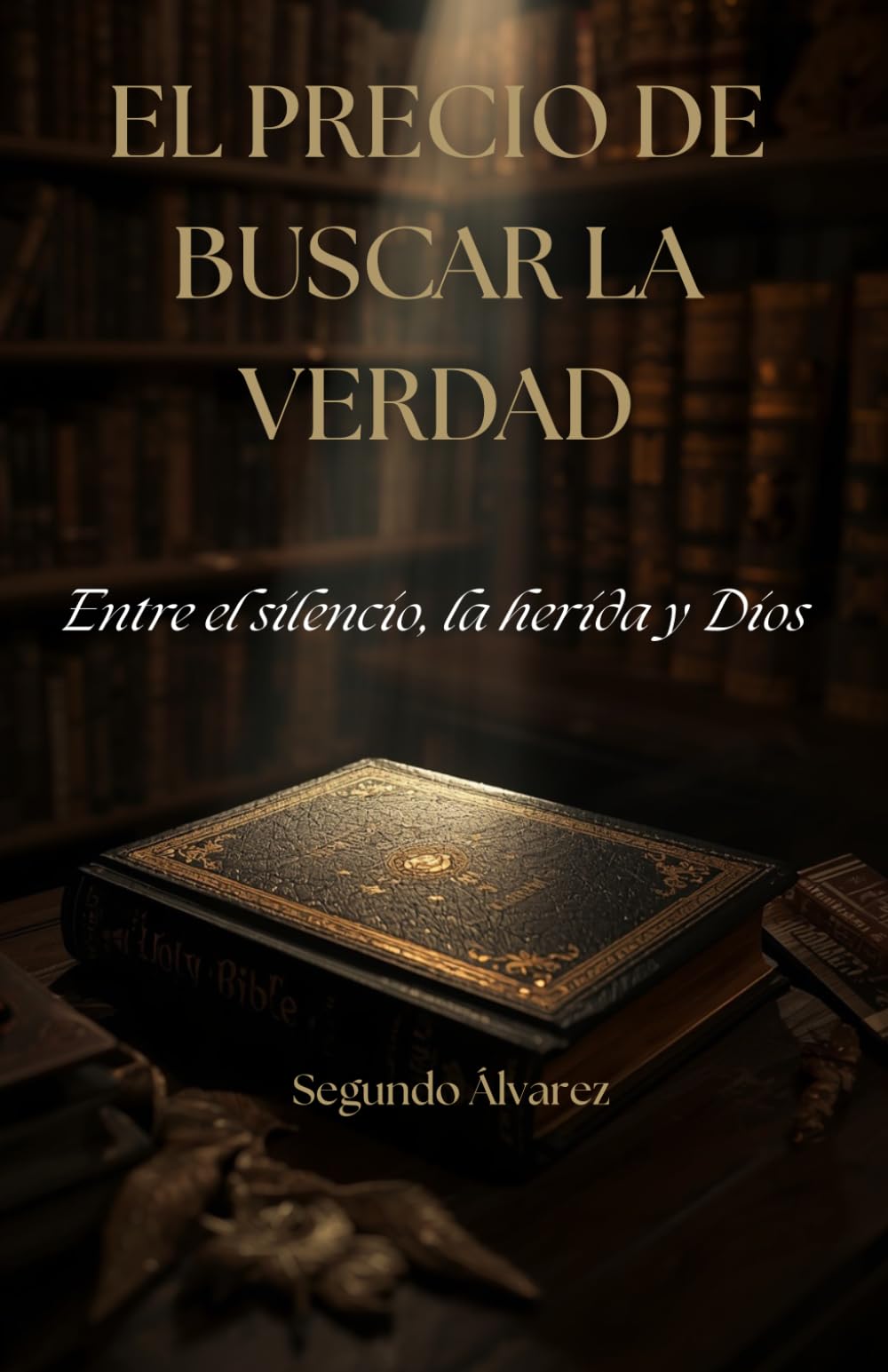 El Precio de buscar la Verdad: Entre el silencio, la herida y Dios
