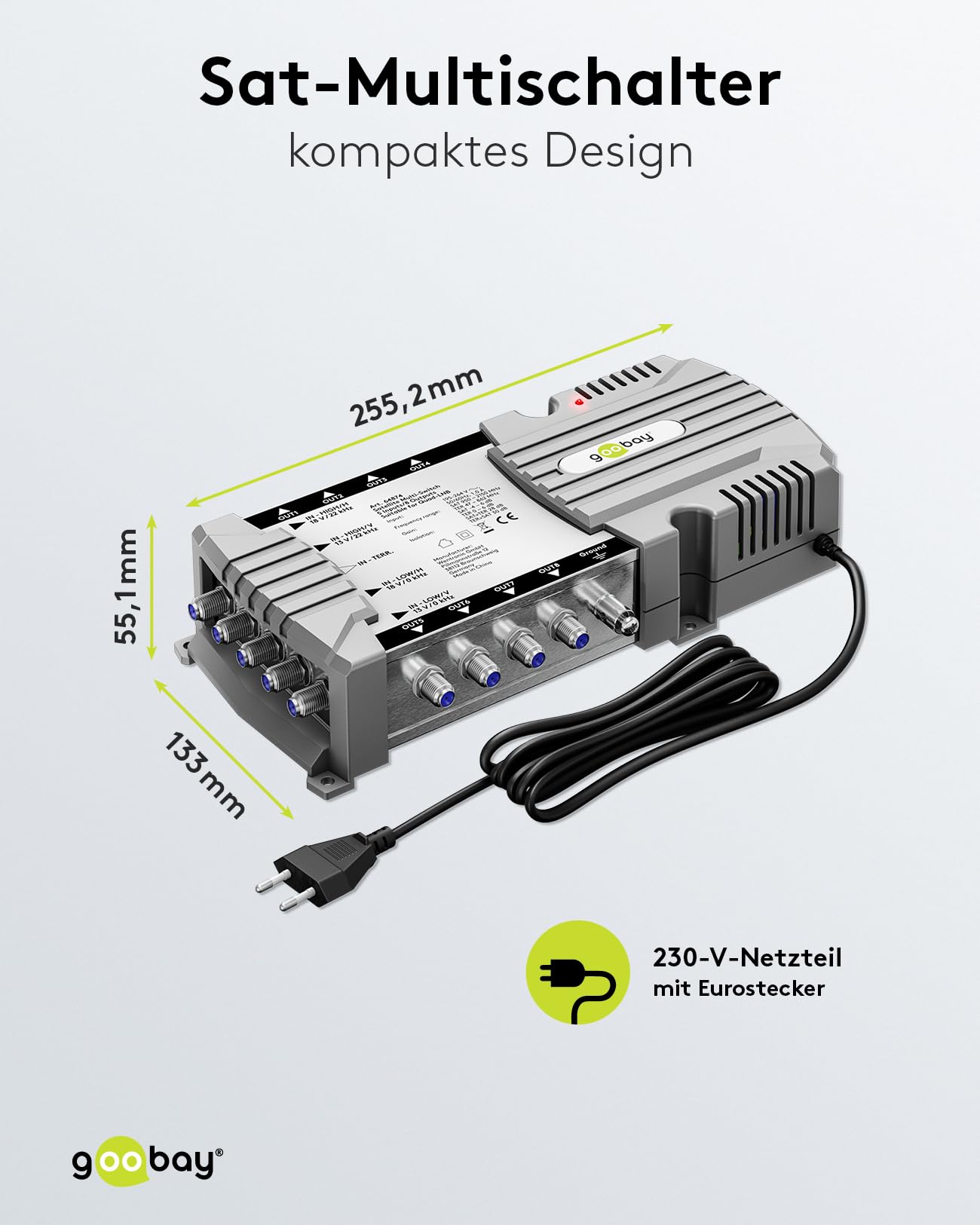 goobay 64874 Multiconmutador satélite/Multiconmutador Compacto / 5 entradas / 8 Salidas / 4K, 8K UHD/Dab+ / para 8 participantes