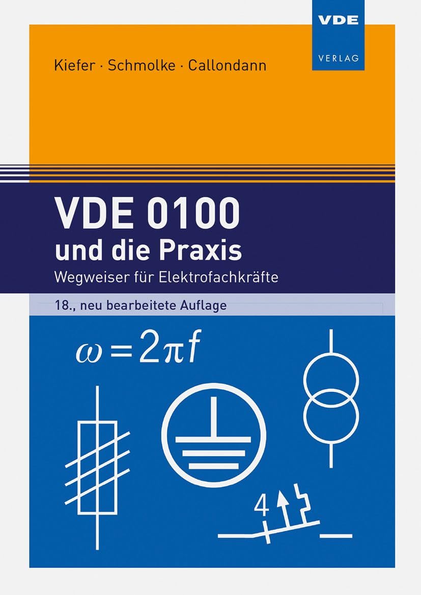 VDE 0100 und die Praxis: Wegweiser für Elektrofachkräfte