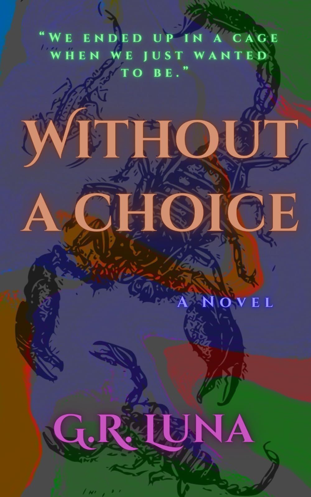 Without a Choice