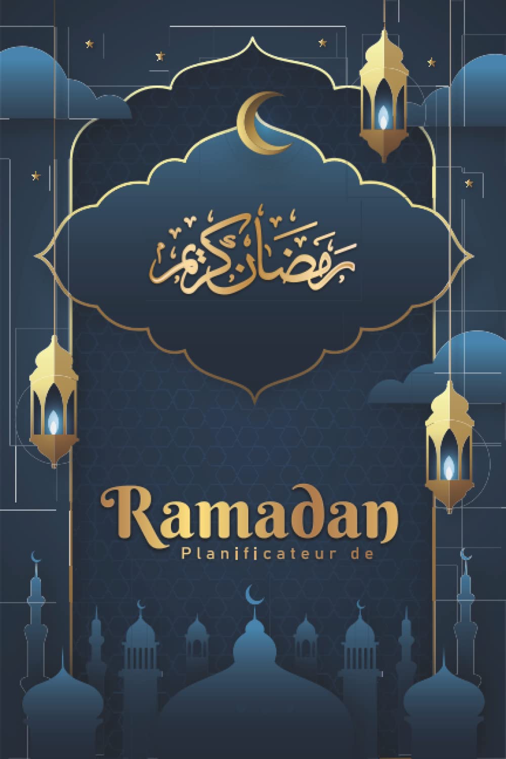 Buy Planificateur de Ramadan Journal de Bord pour noter et organiser les objectifs pendant le