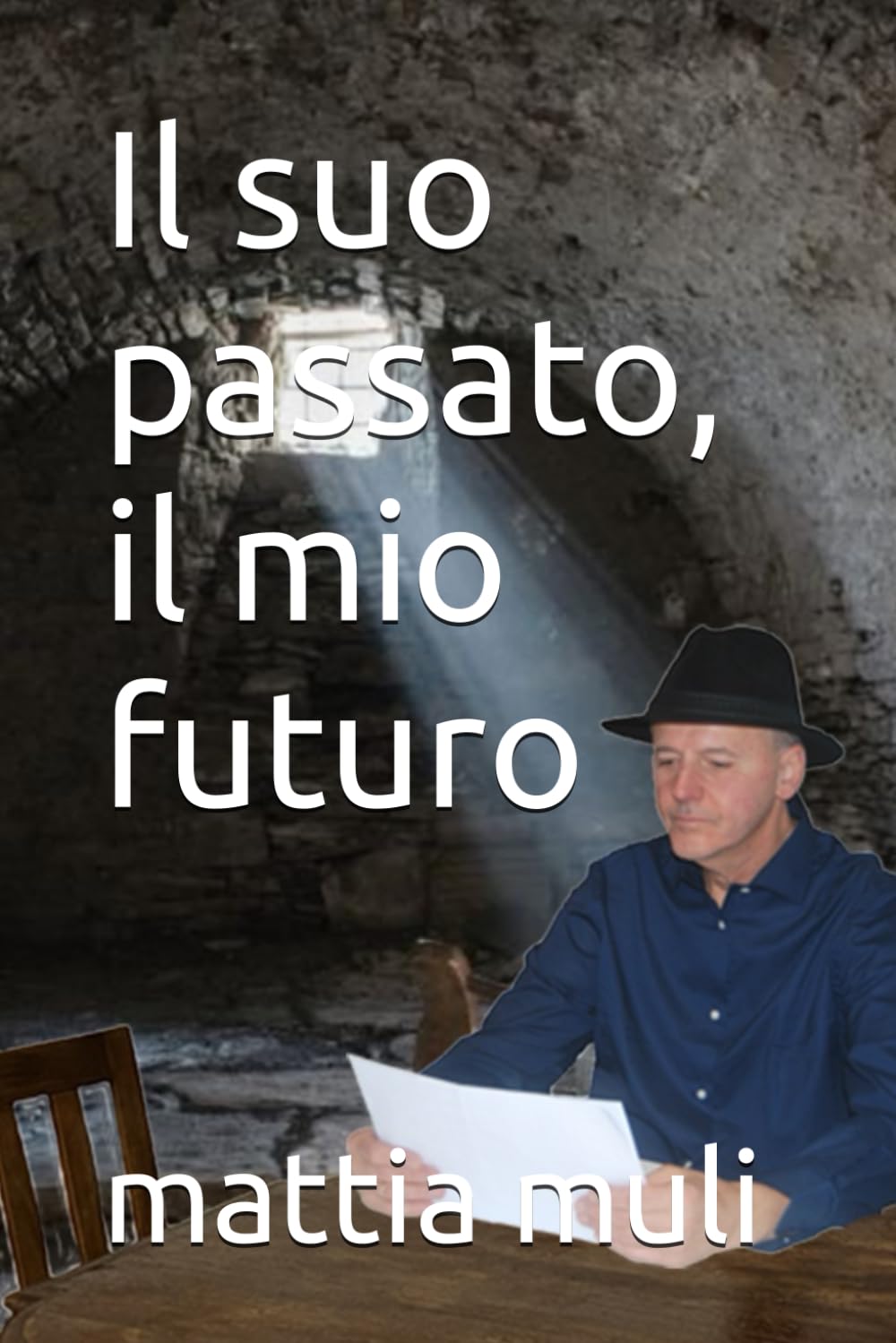 Il suo passato, il mio futuro
